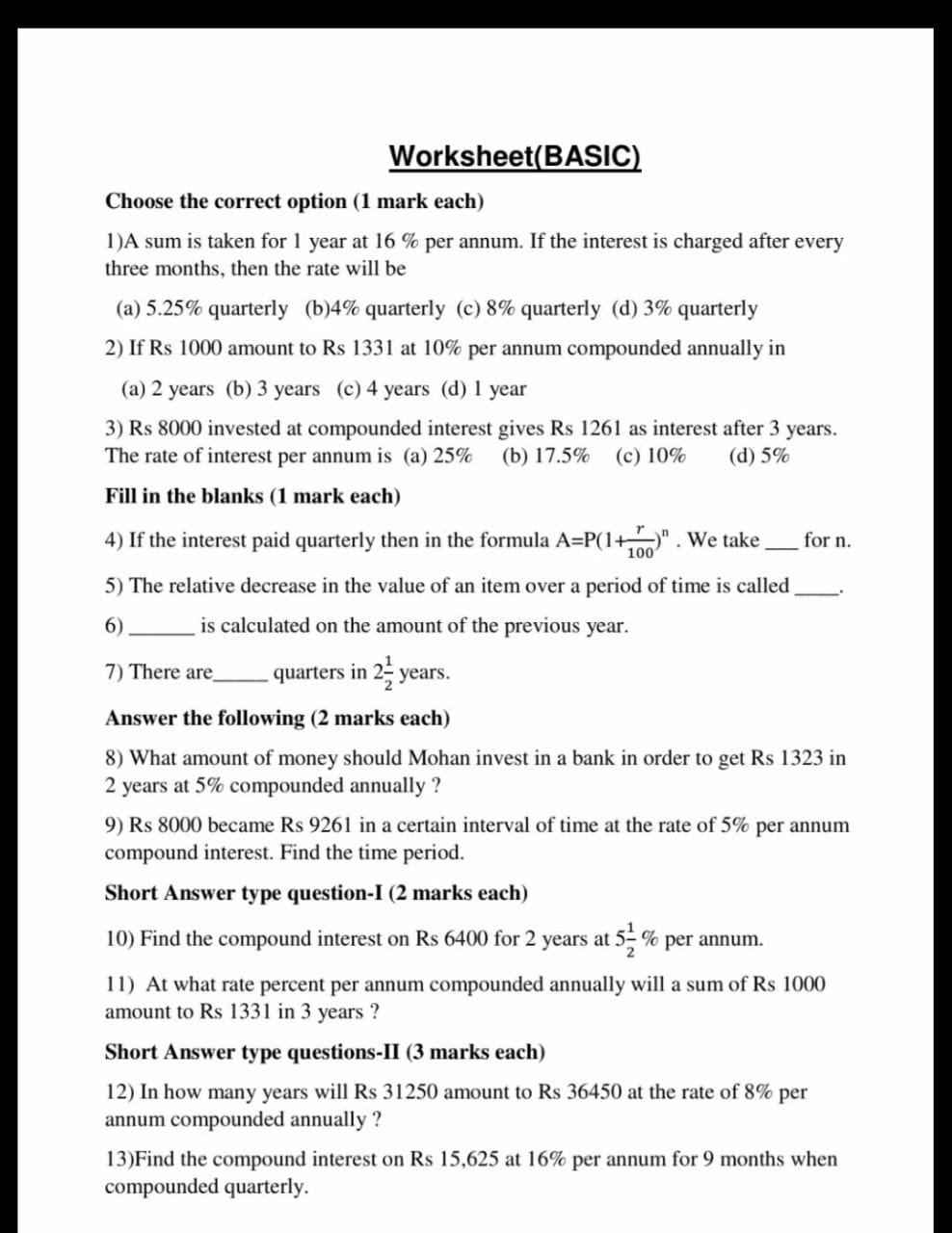 Worksheet(BASIC) Choose the correct option (1 mark each) 1)A sum is ta