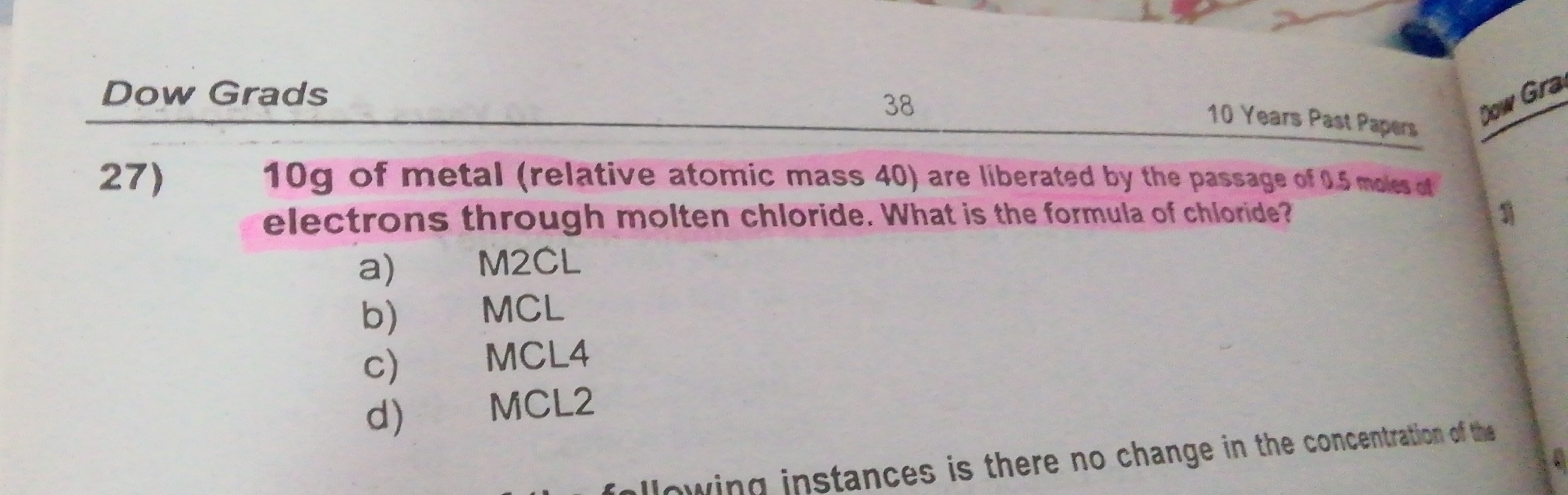 Dow Grads 38 10 Years Past Papers 27) 10 g of metal (relative atomic m
