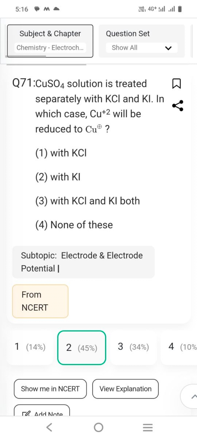 5:16
Subject \& Chapter
Question Set
Chemistry - Electroch...
Show All