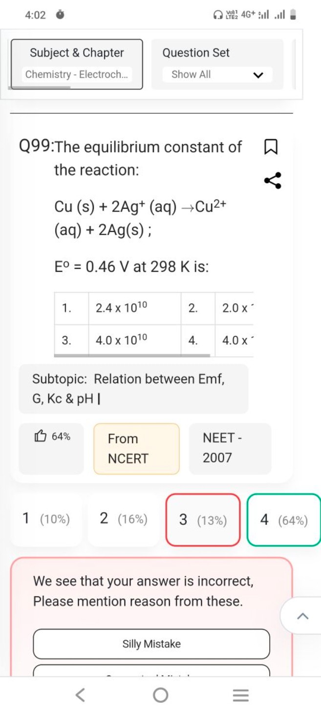 4:02
Subject \& Chapter
Question Set
Chemistry - Electroch...
Show All