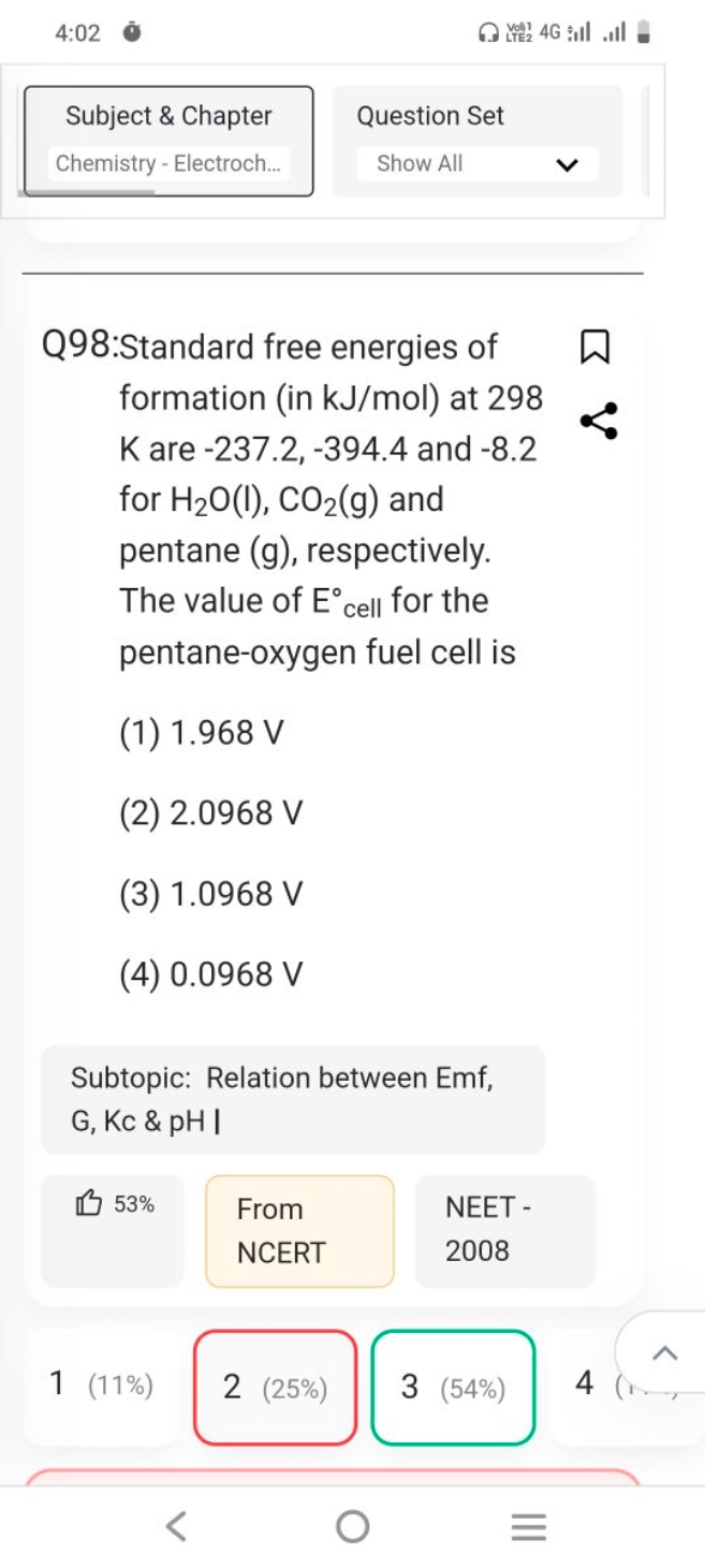 4:02
Subject \& Chapter
Question Set
Chemistry - Electroch...
Show All