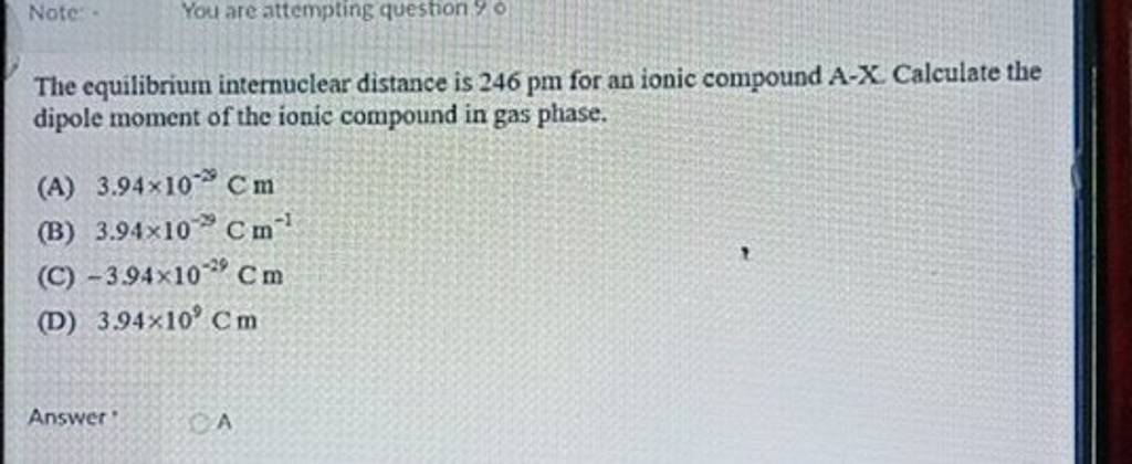 Note You are attempting question 90 The equilibrium internuclear dista