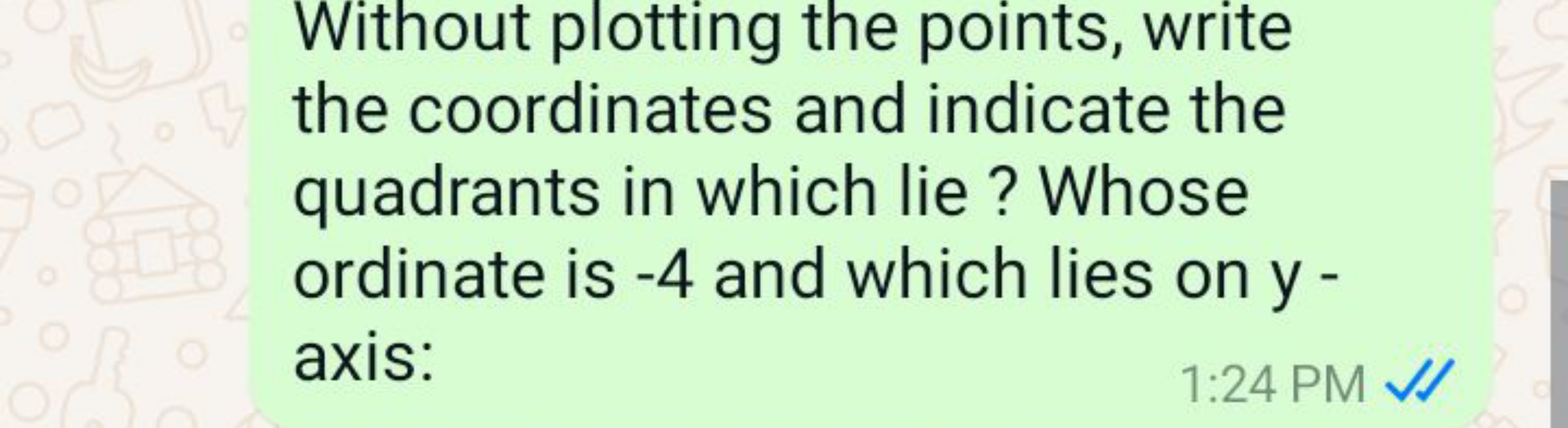 Without plotting the points, write the coordinates and indicate the qu