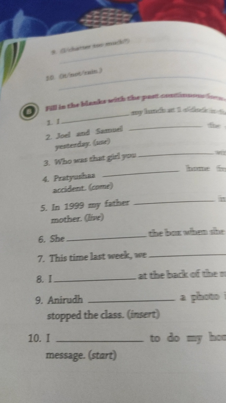 3. Glabuerter too munition
10. (xt/hot/sxith )
(B) Fill in the Blanks 