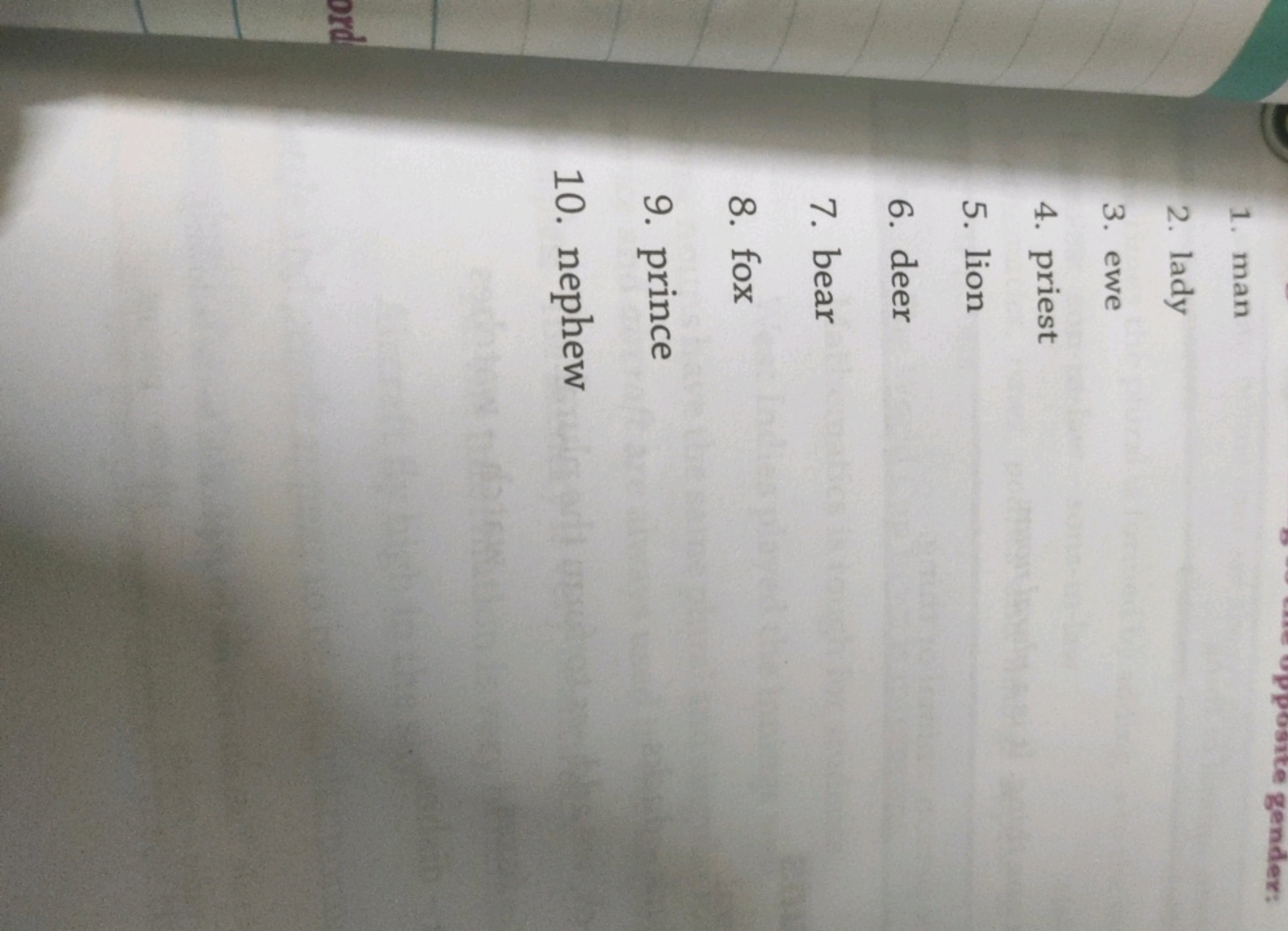 1. man
2. lady
3. ewe
4. priest
5. lion
6. deer
7. bear
8. fox
9. prin