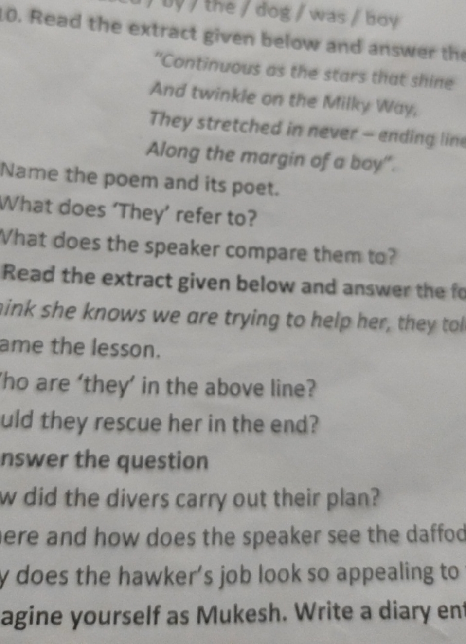 he / dog / was / boy
below and answer the
"Continuous as the stars tha