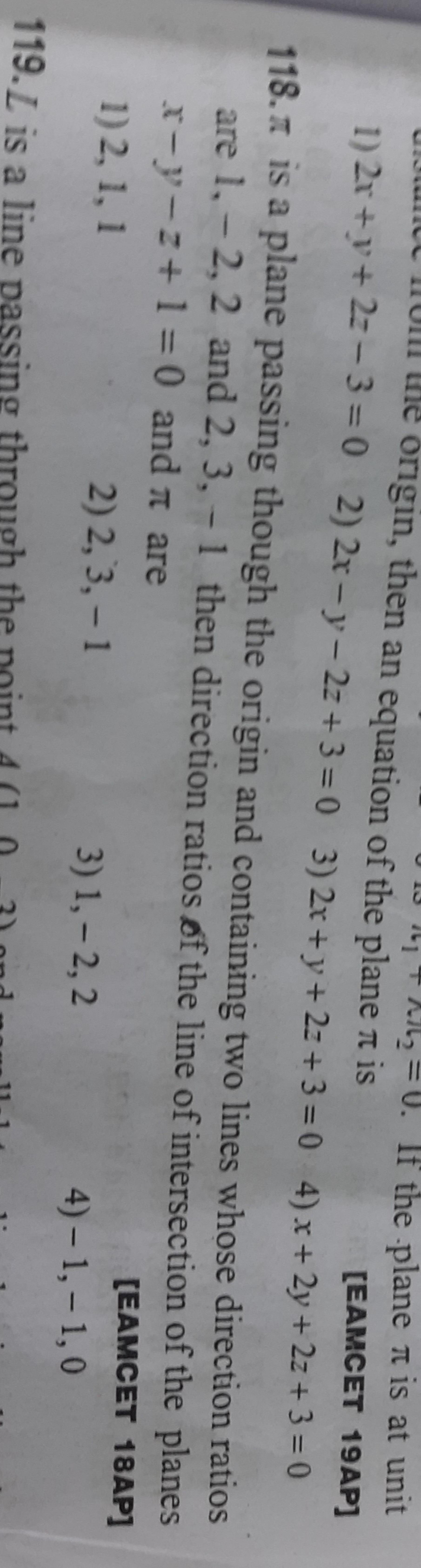 1) 2x+y+2z−3=0
is the plane π is
the plane π is at unit
[EAMCET 19AP]
