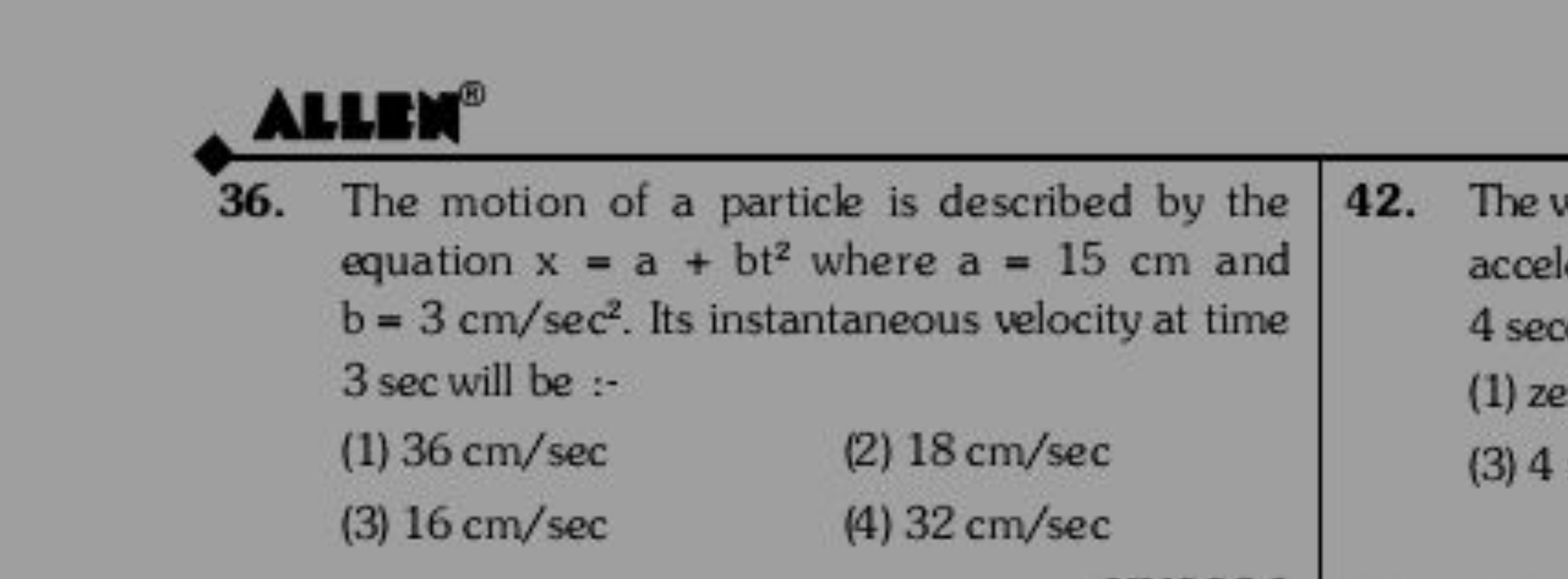 ALIEM
36. The motion of a particle is described by the equation x=a+bt