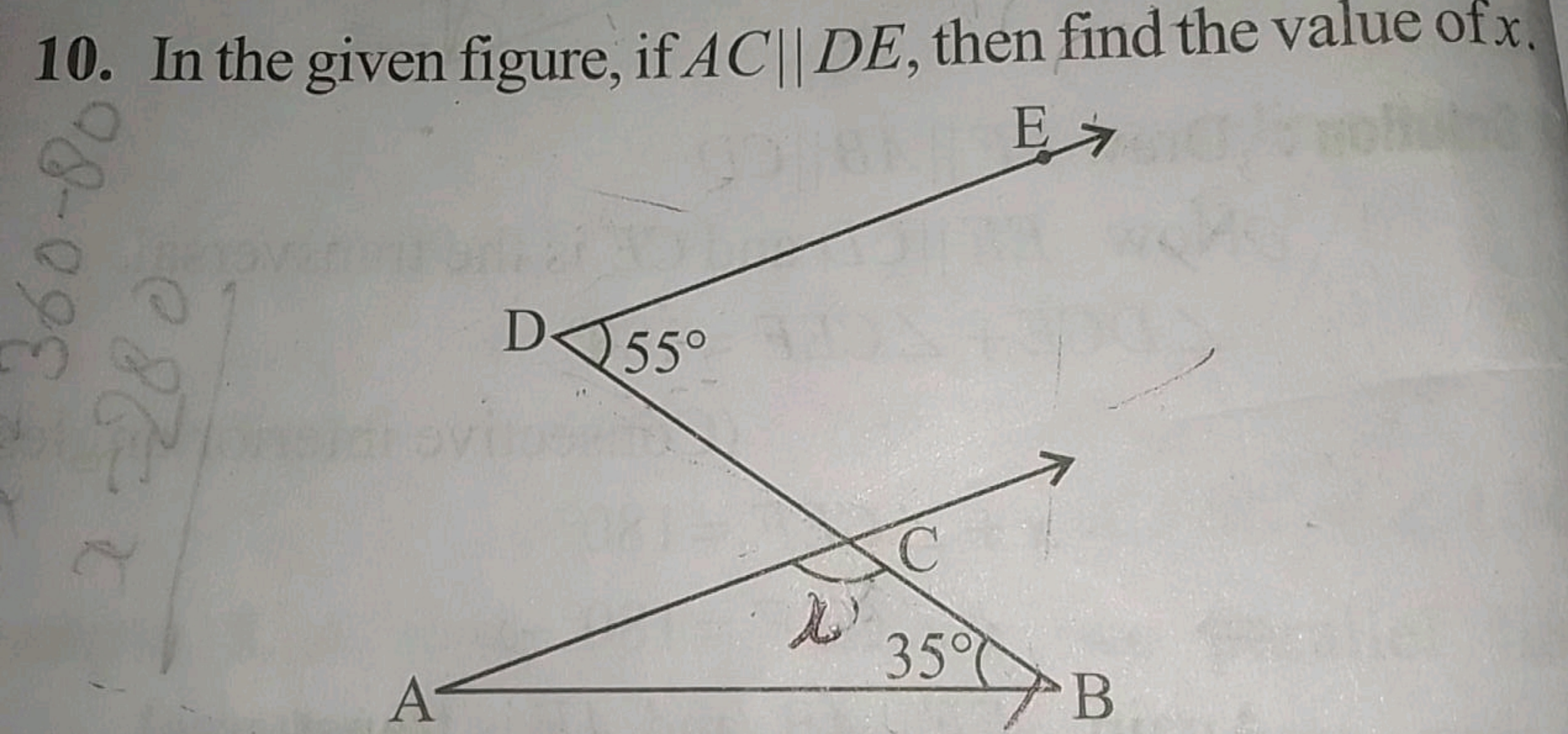 10. In the given figure, if AC∥DE, then find the value of x.