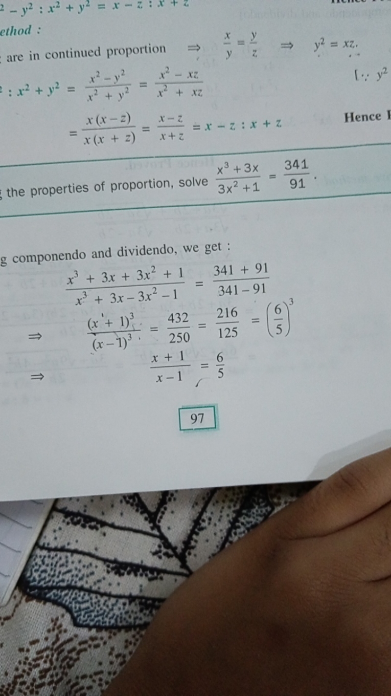 2−y2:x2+y2=x−z:x+z
ethod :
are in continued proportion ⇒yx​=zy​⇒y2=xz,