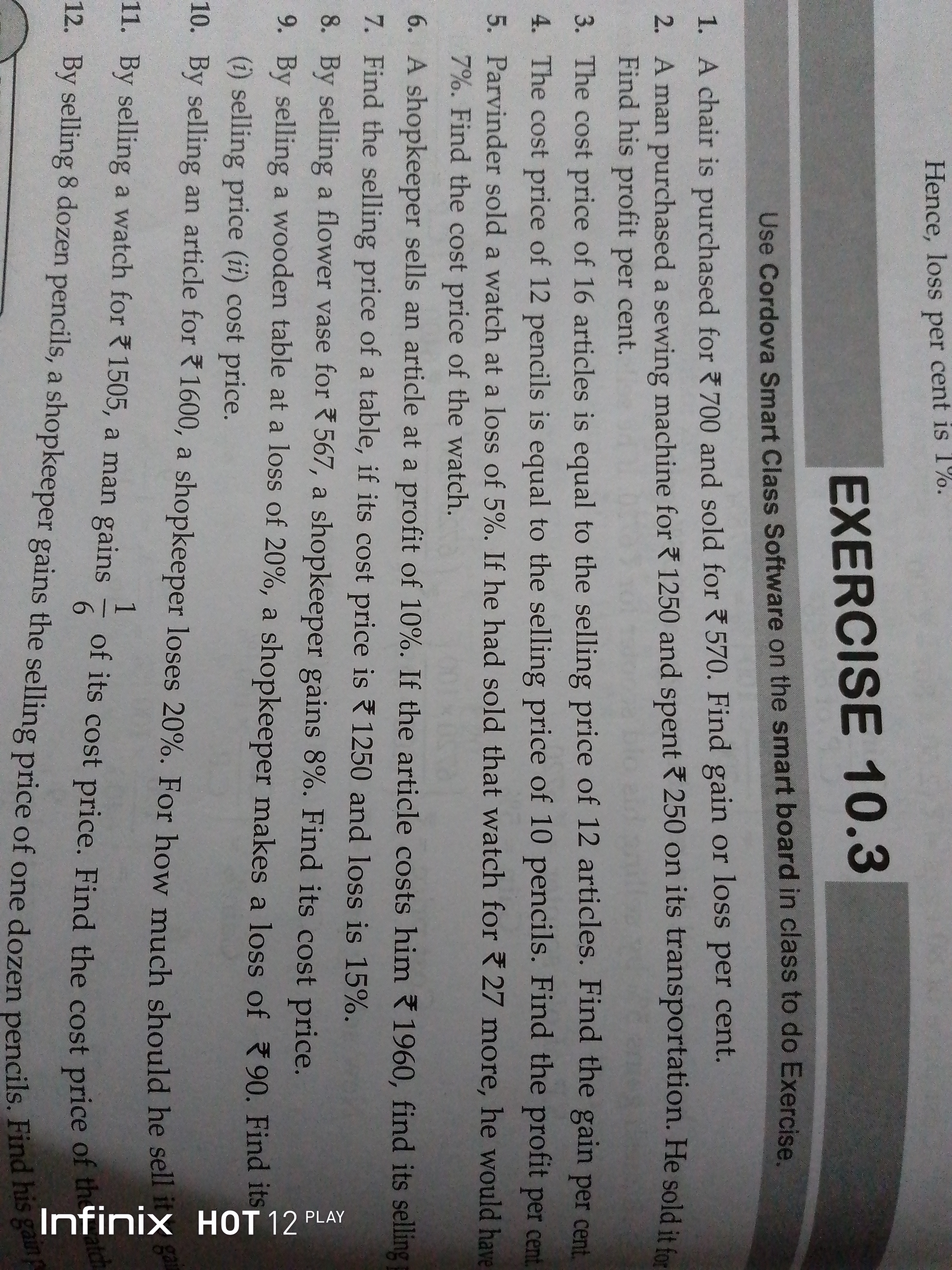 Hence, loss per cent is 1%. EXERCISE 10.3 Use Cordova Smart Class Soft