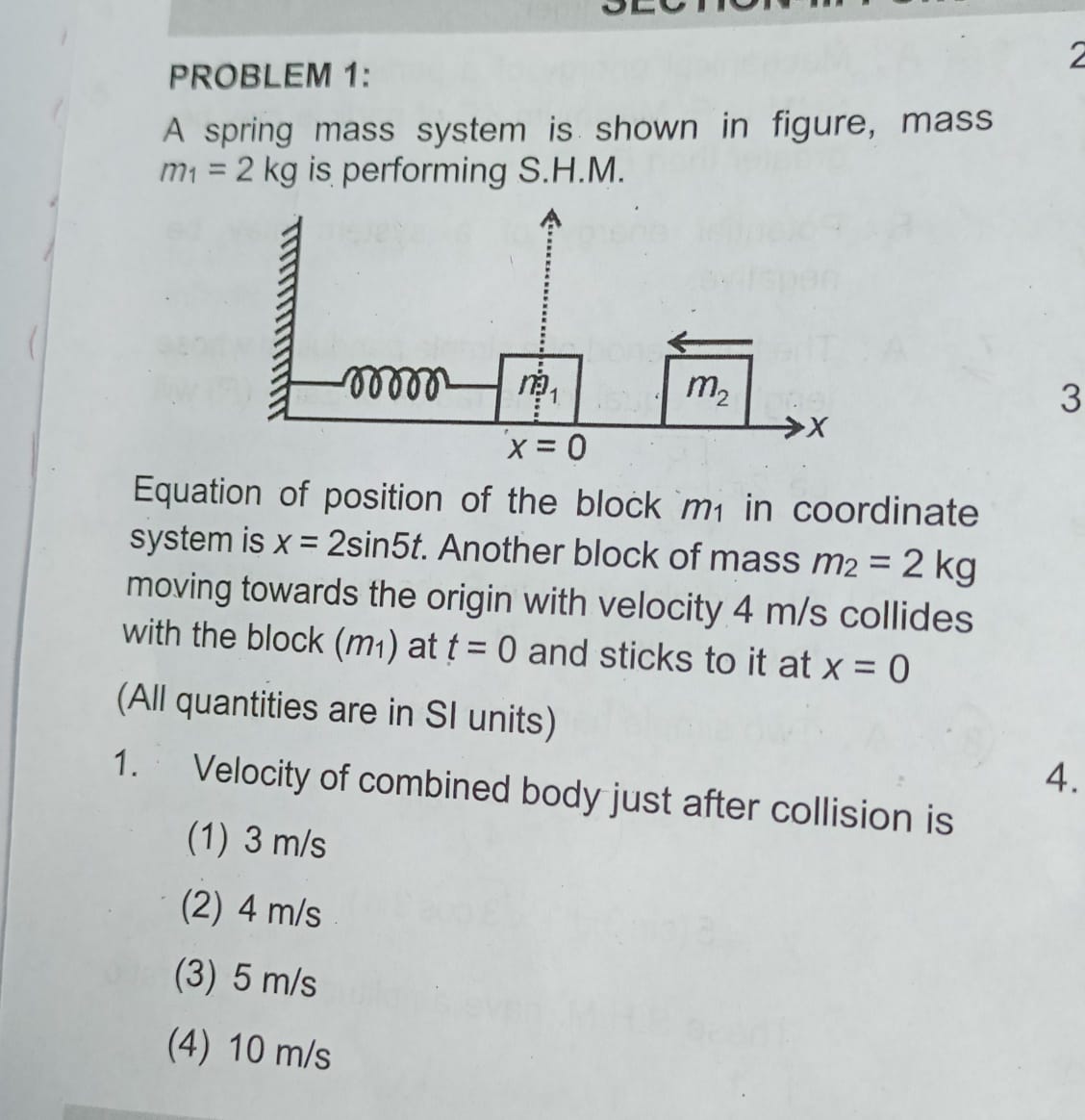 PROBLEM 1: A spring mass system is shown in figure, mass m1​=2 kg is p