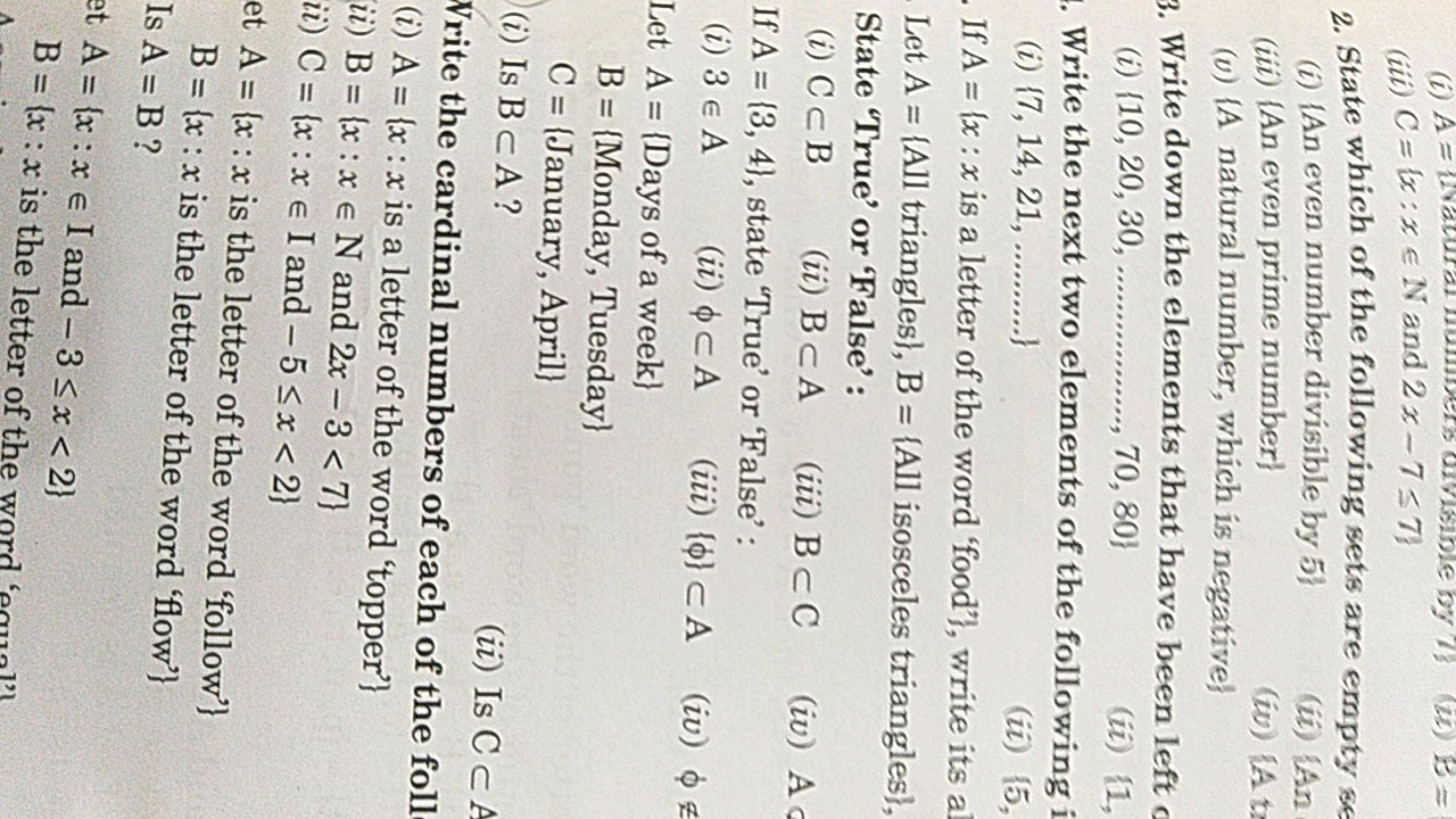 (iii) C={x:x∈N and 2x−7≤7}
2. State which of the following sets are em