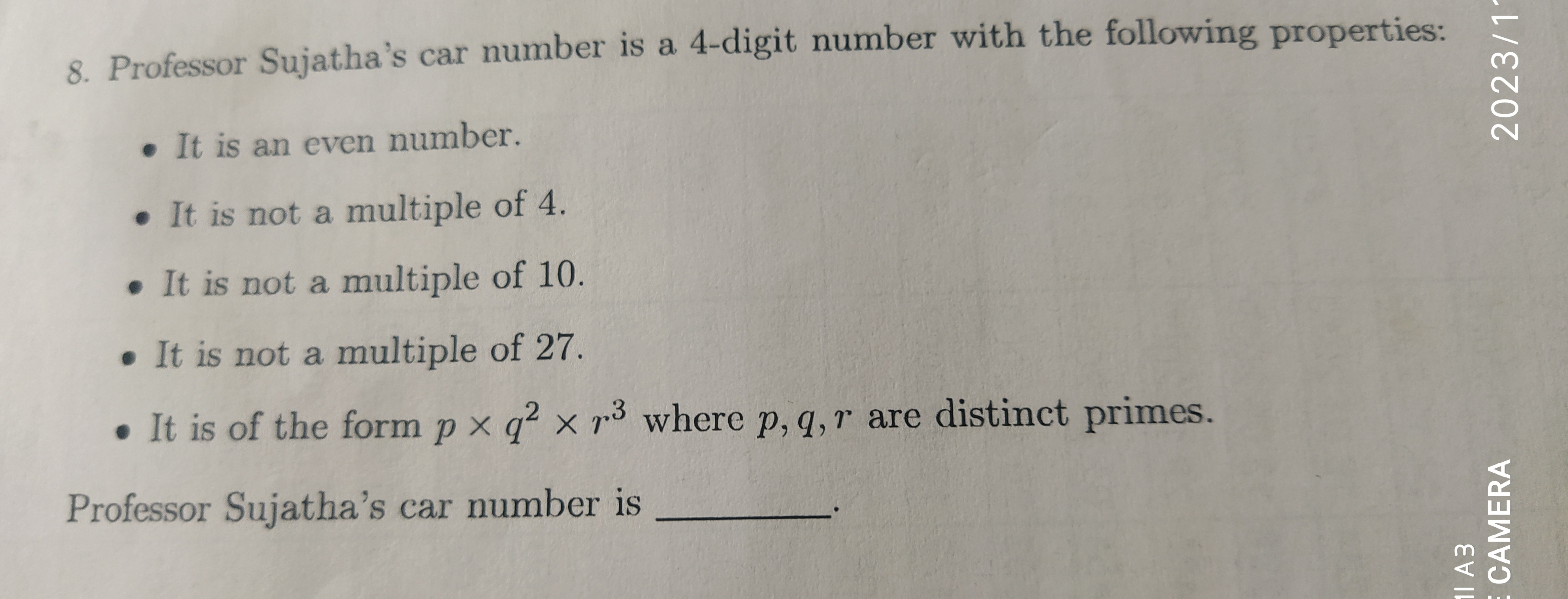 8. Professor Sujatha's car number is a 4-digit number with the followi