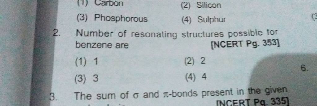 Number of resonating structures possible for benzene are [NCERT Pg. 35