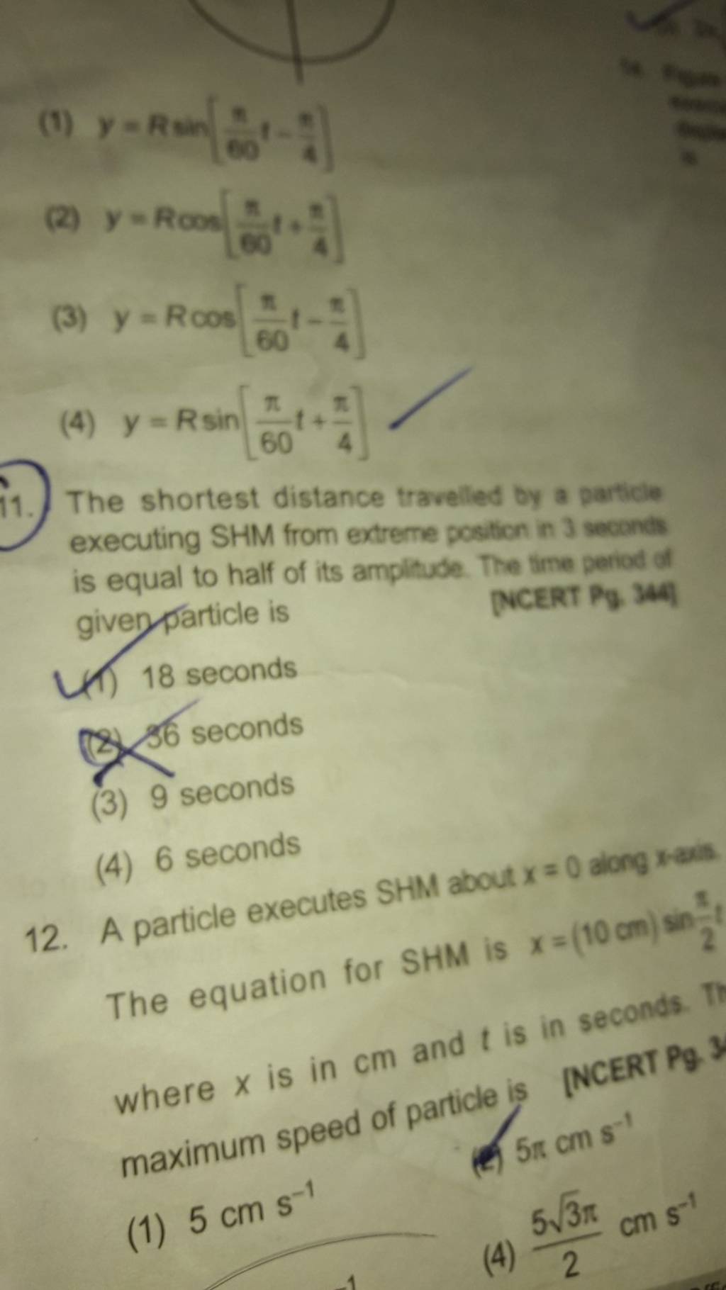 A particle executes SHM about x=0 along xas The equation for SHM is x=