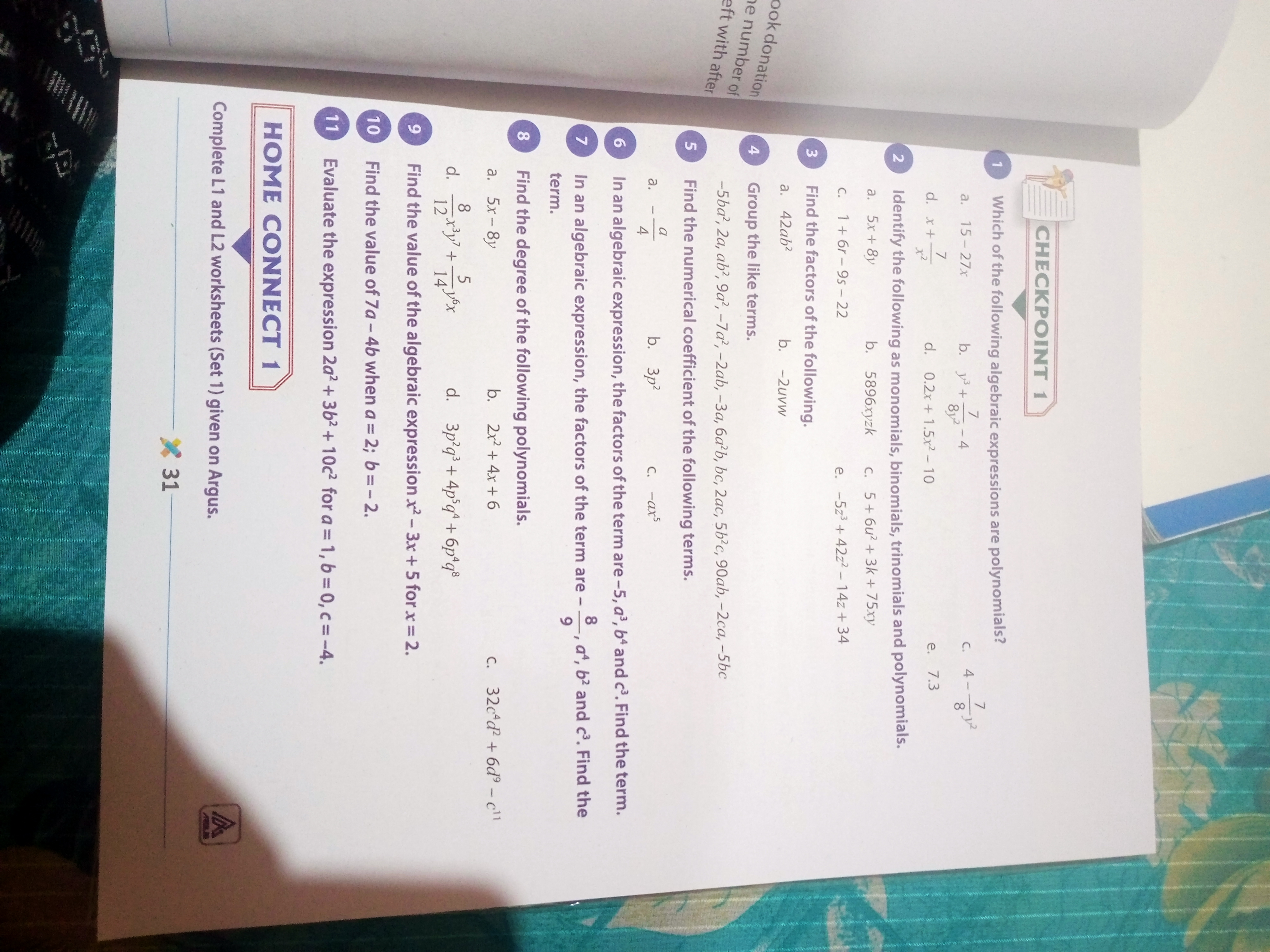 2 Identify the following as monomials, binomials, trinomials and polyn