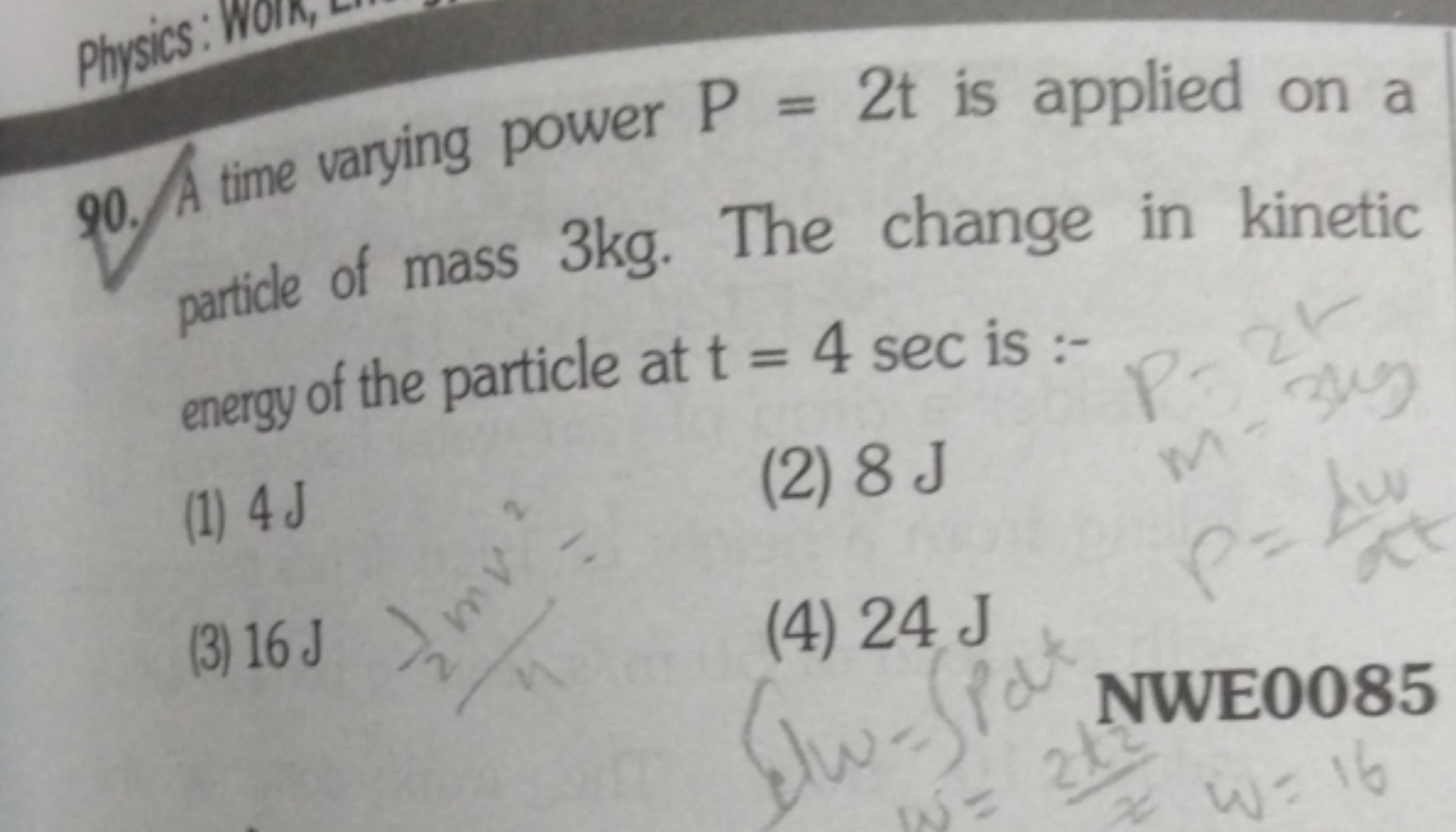 A time varying power P=2t is applied on a particle of mass 3 kg . The 