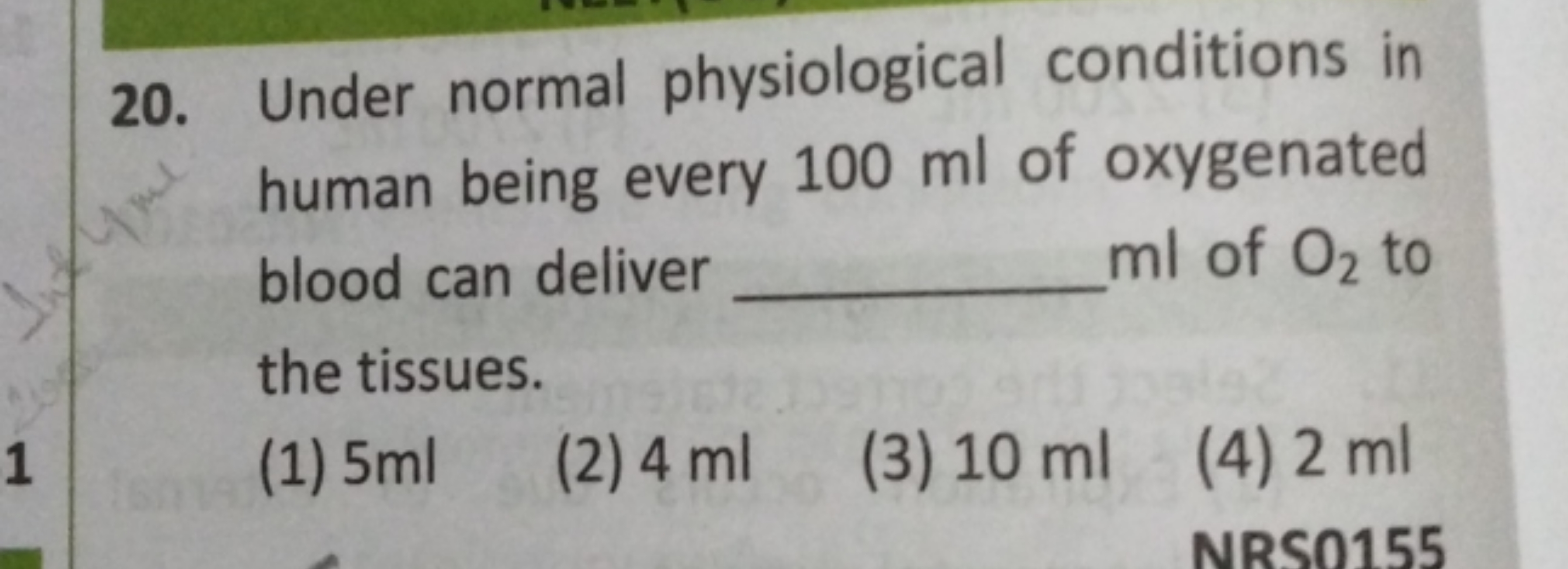 20. Under normal physiological conditions in human being every 100 ml 