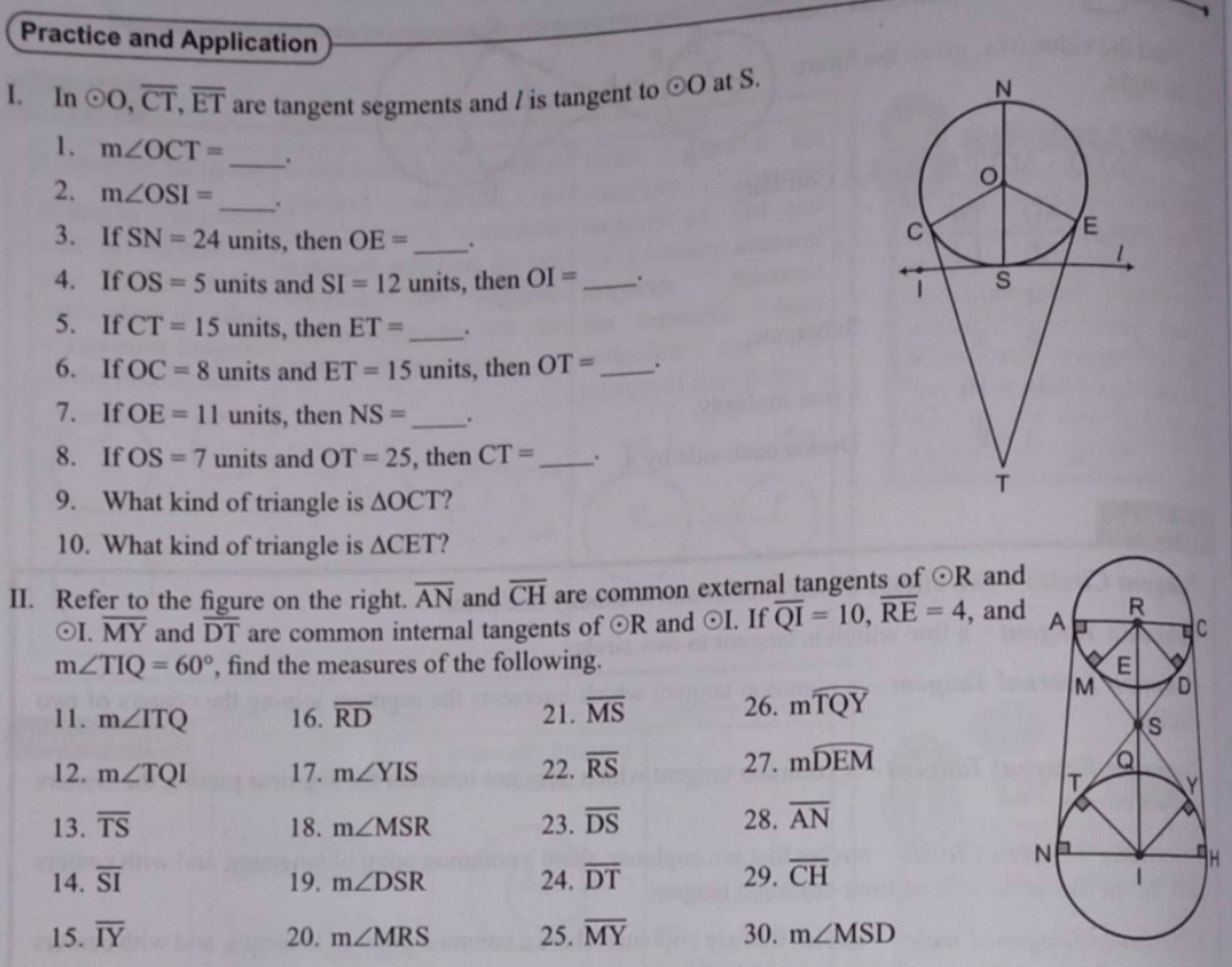 Practice and Application I. In ⊙O,CT,ET are tangent segments and l is 