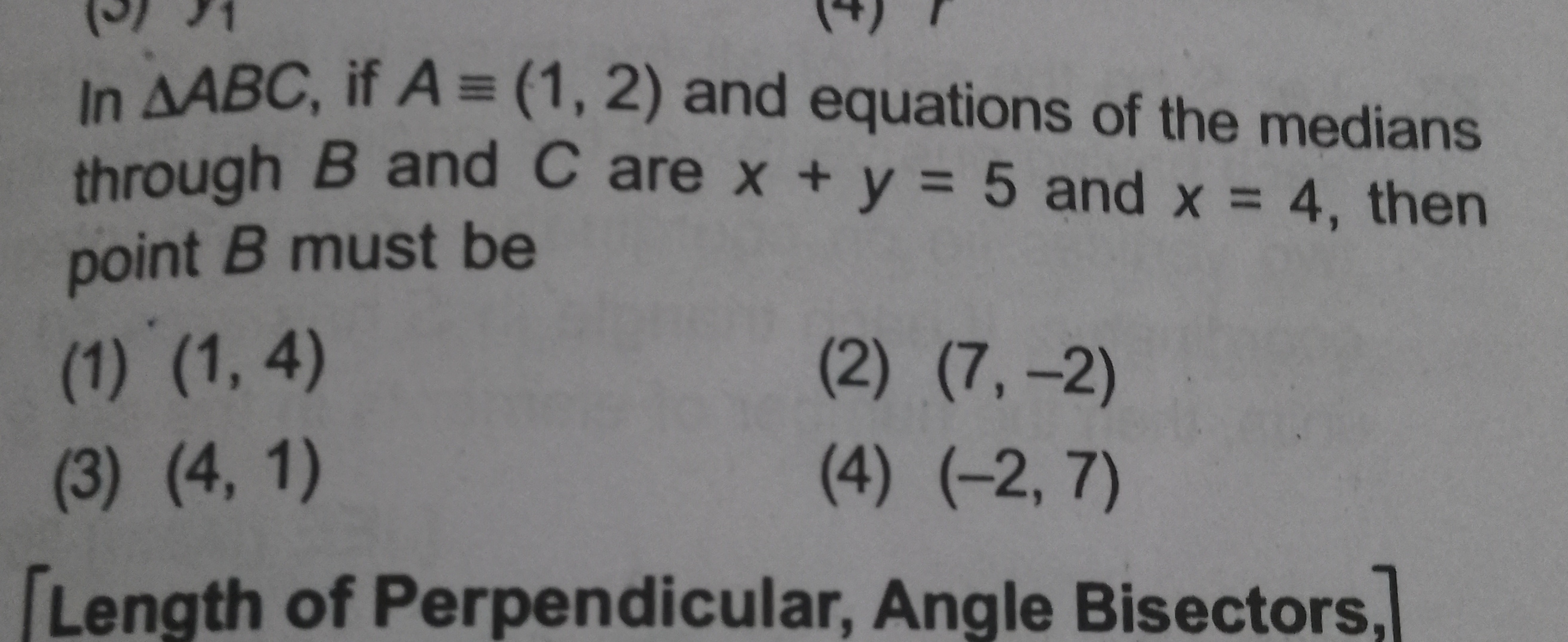 In △ABC, if A≡(1,2) and equations of the medians through B and C are x