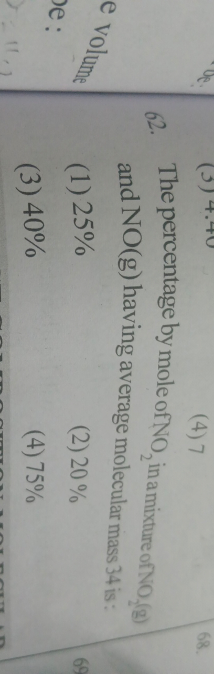 62. The percentage by mole of NO2​ in a mixture of NO2​( g) and NO(g) 