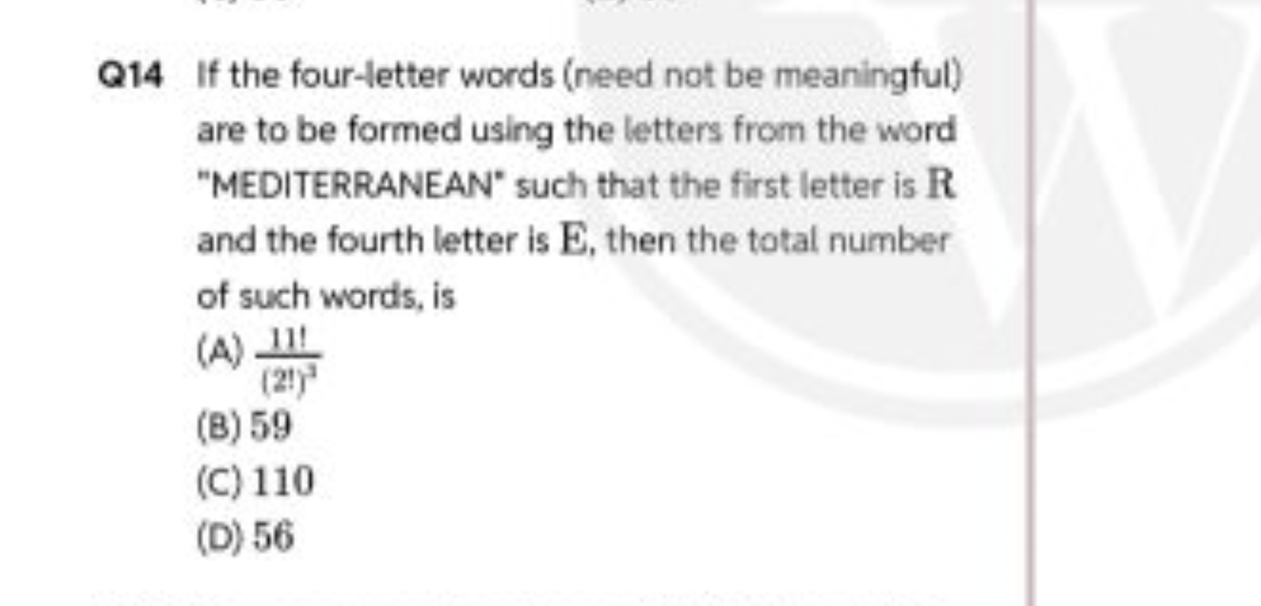 Q14 If the four-letter words (need not be meaningful) are to be formed