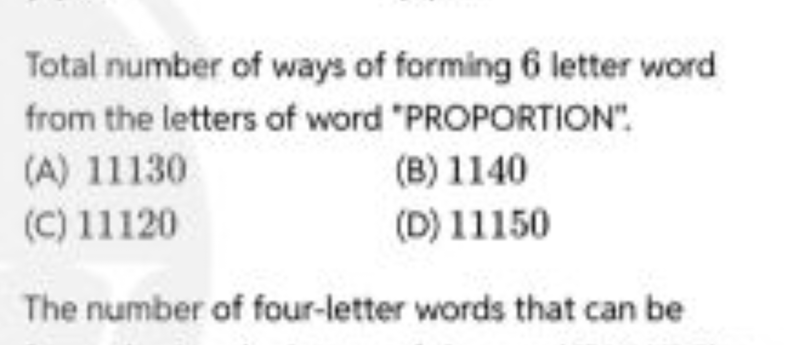 Total number of ways of forming 6 letter word from the letters of word