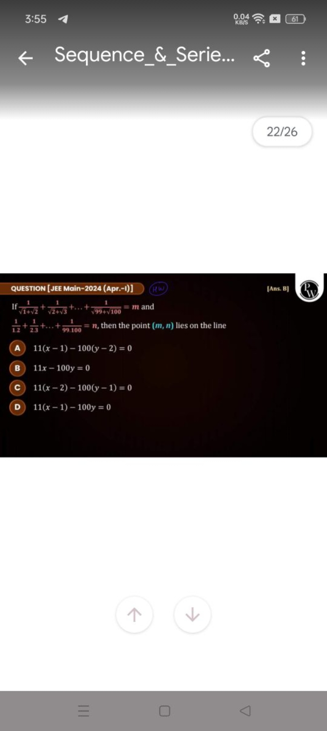 3:55
0.04
×
61
Sequence_\&_Serie...
22/26
QUESTION [JEE Main-2024 (Apr