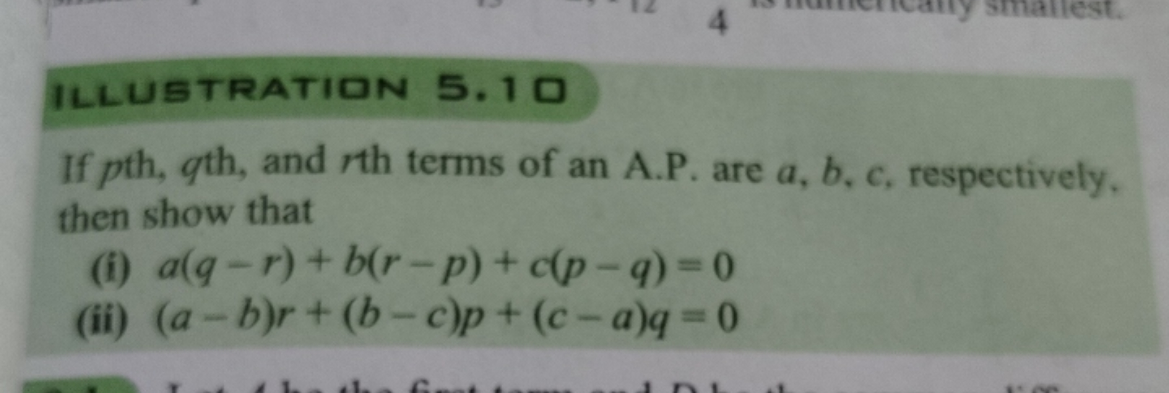 ILLUSTRATIGN 5.1
If p th, q th, and r th terms of an A.P. are a,b,c, r