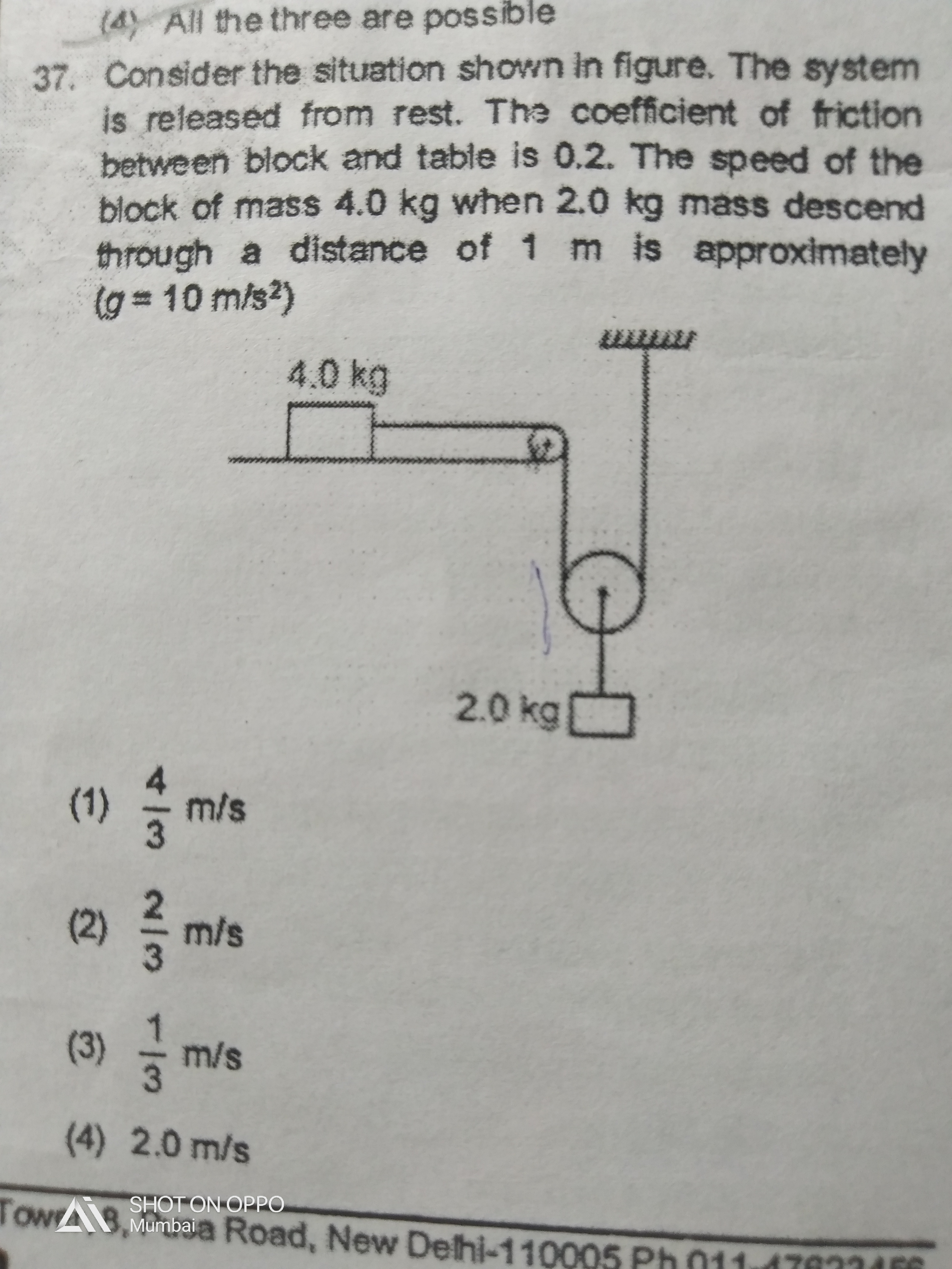 Consider the situation shown in figure. The system is released from re