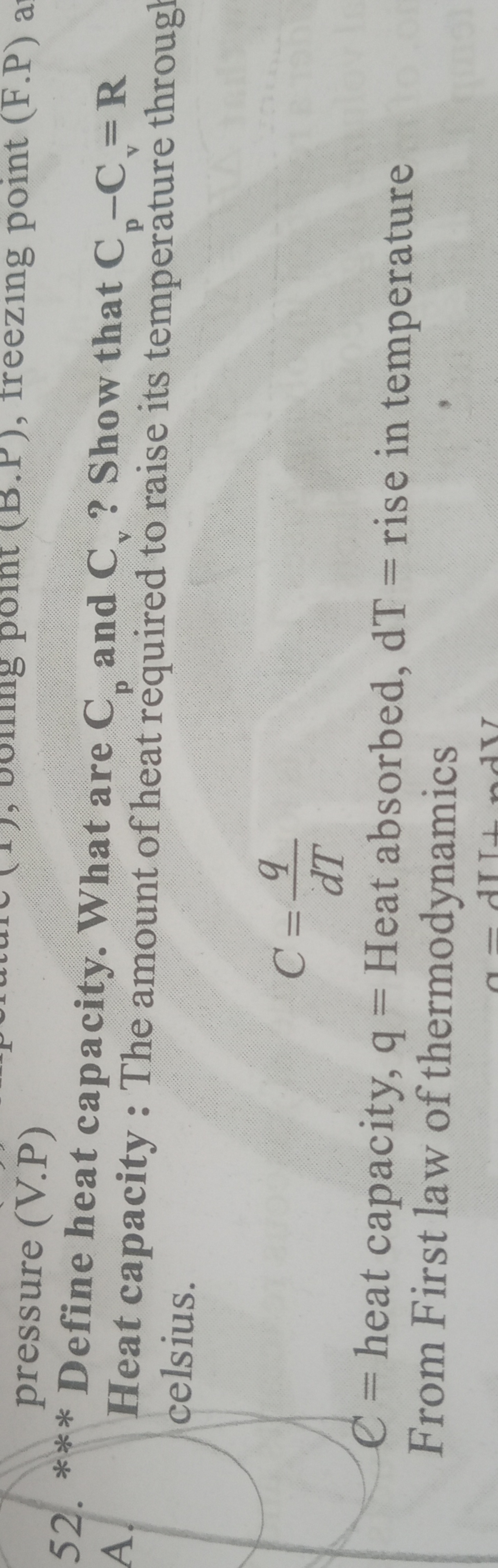 pressure (V.P)
52. *** Define heat capacity. What are Cp​ and Cv​ ? Sh