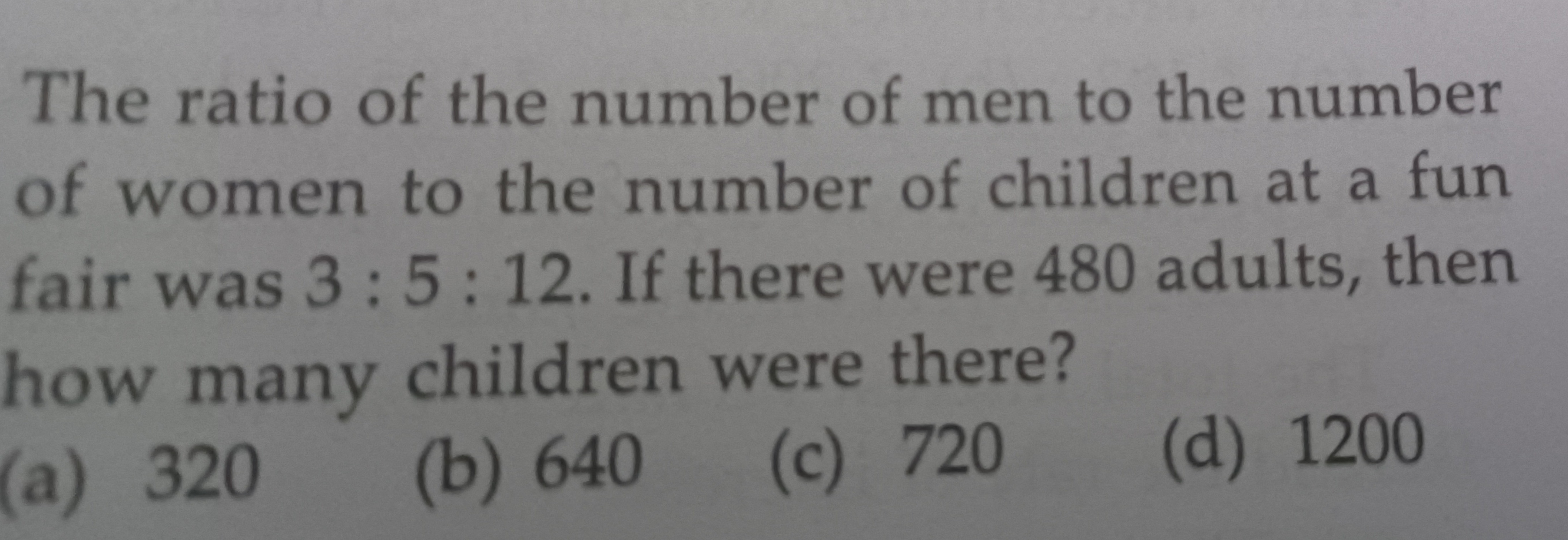 The ratio of the number of men to the number of women to the number of