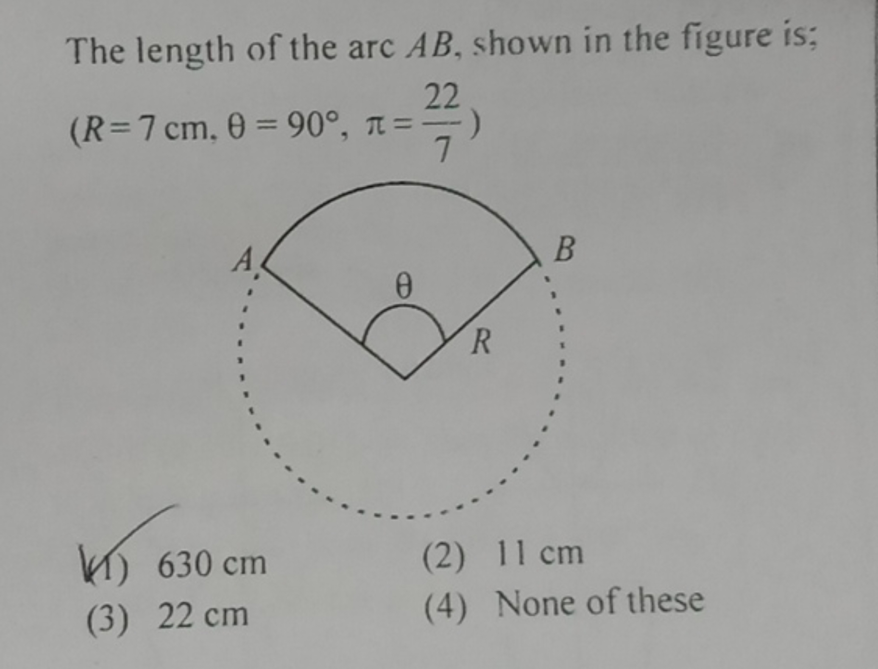 The length of the arc AB, shown in the figure is; ( R=7 cm,θ=90∘,π=722