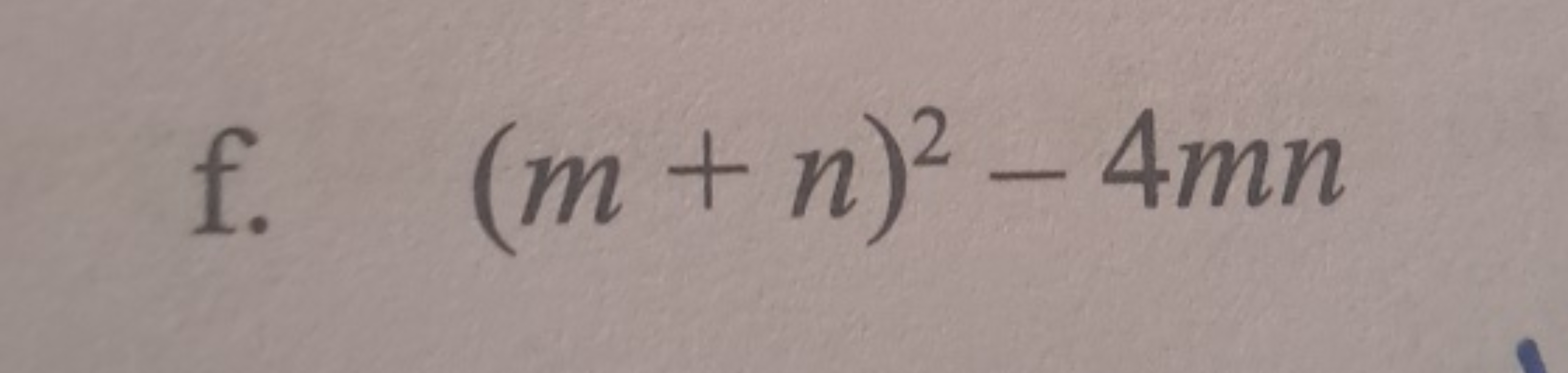 f. (m+n)2−4mn