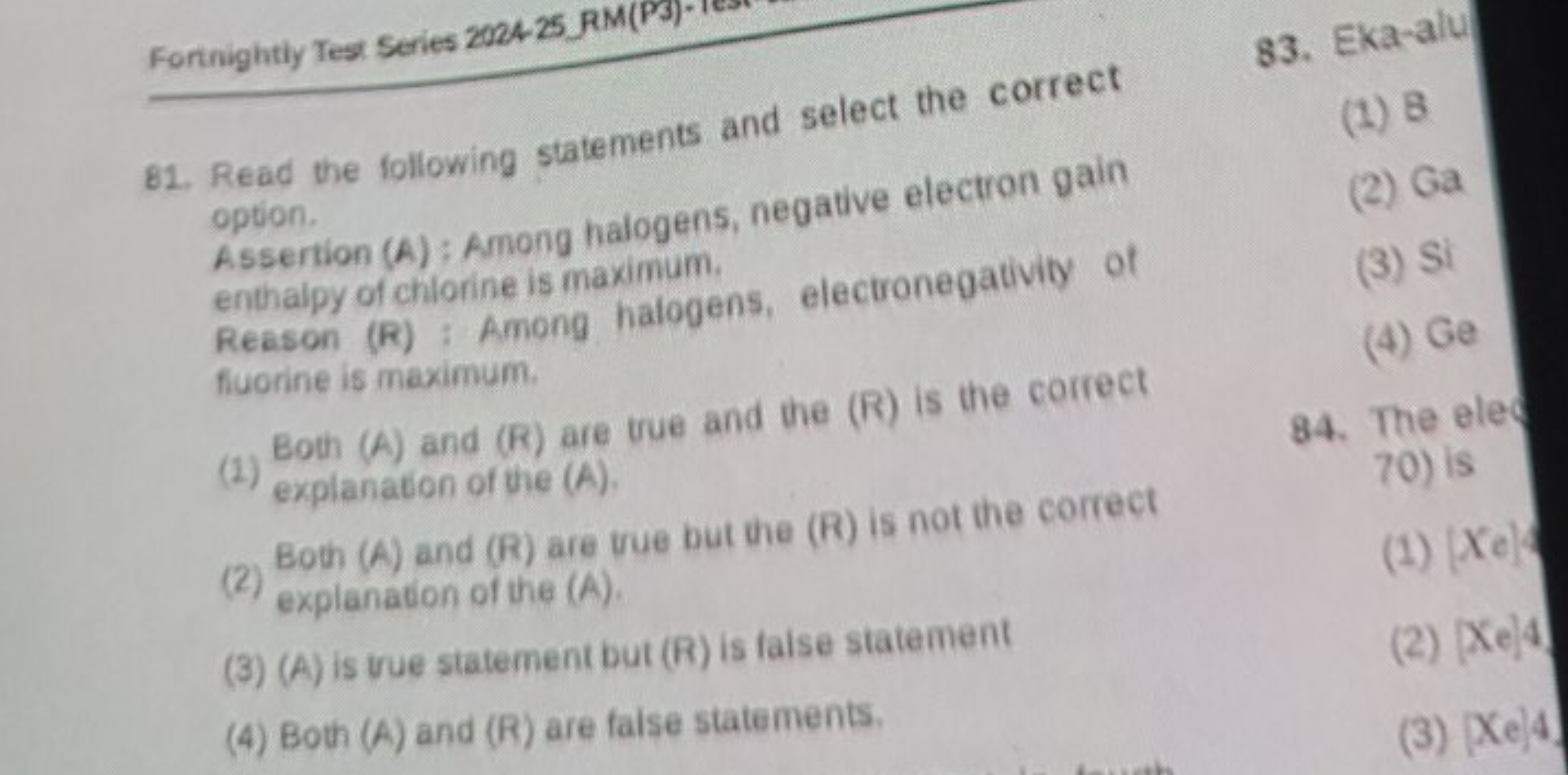 Fornightiy Test Series 2024−25 RM(P3)-
83. Exa-alu
81. Read the follow