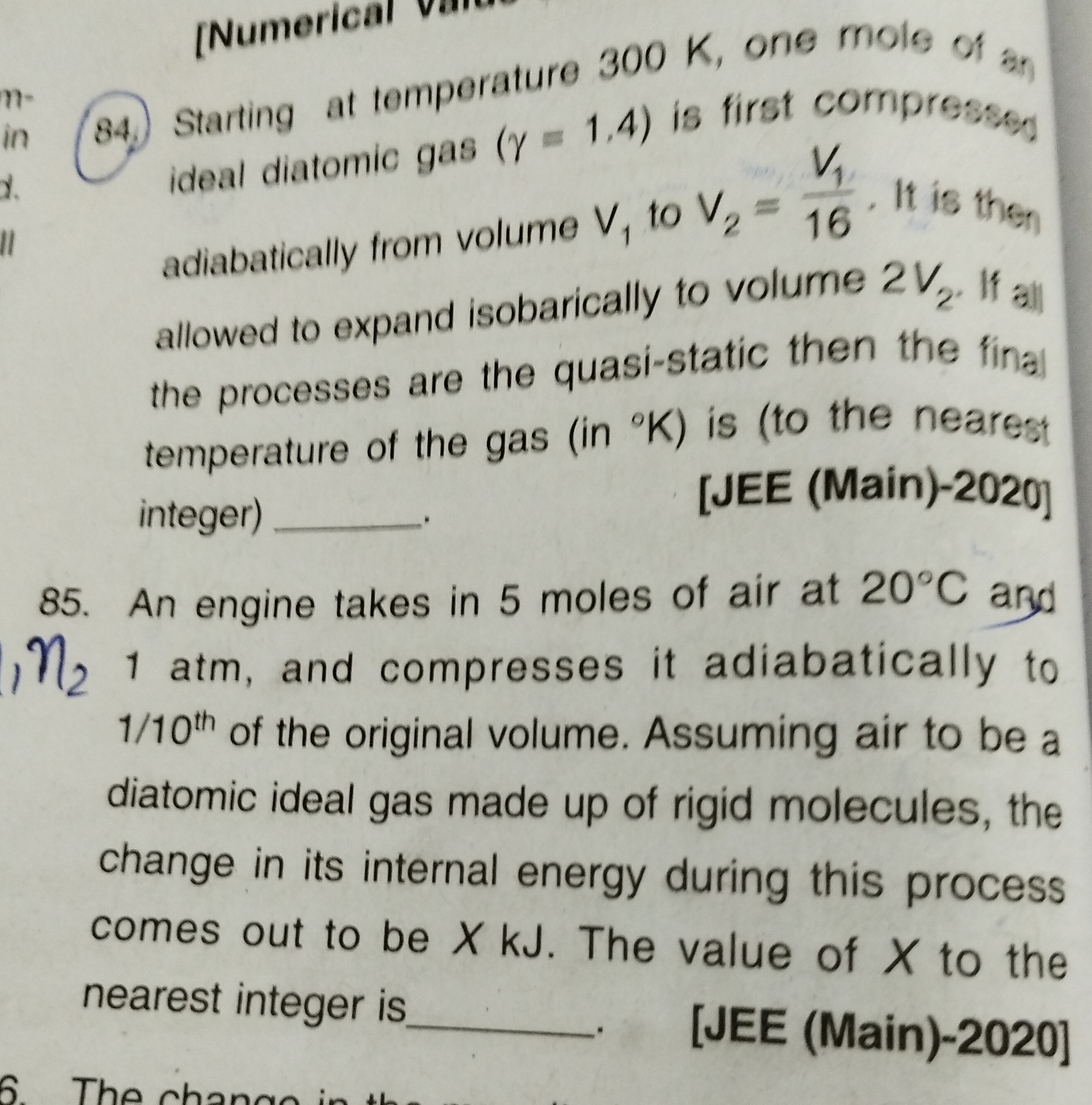 84. Starting at temperature 300 K, one mole of an ideal diatomic gas (