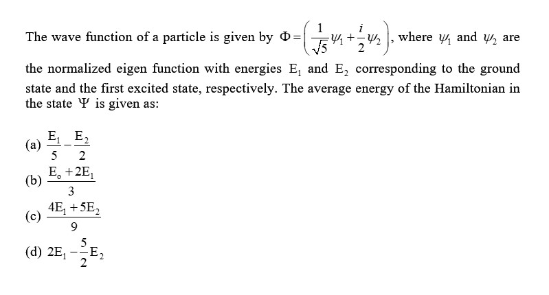 The wave function of a particle is given by Φ=(5​1​ψ1​+2i​ψ2​), where 