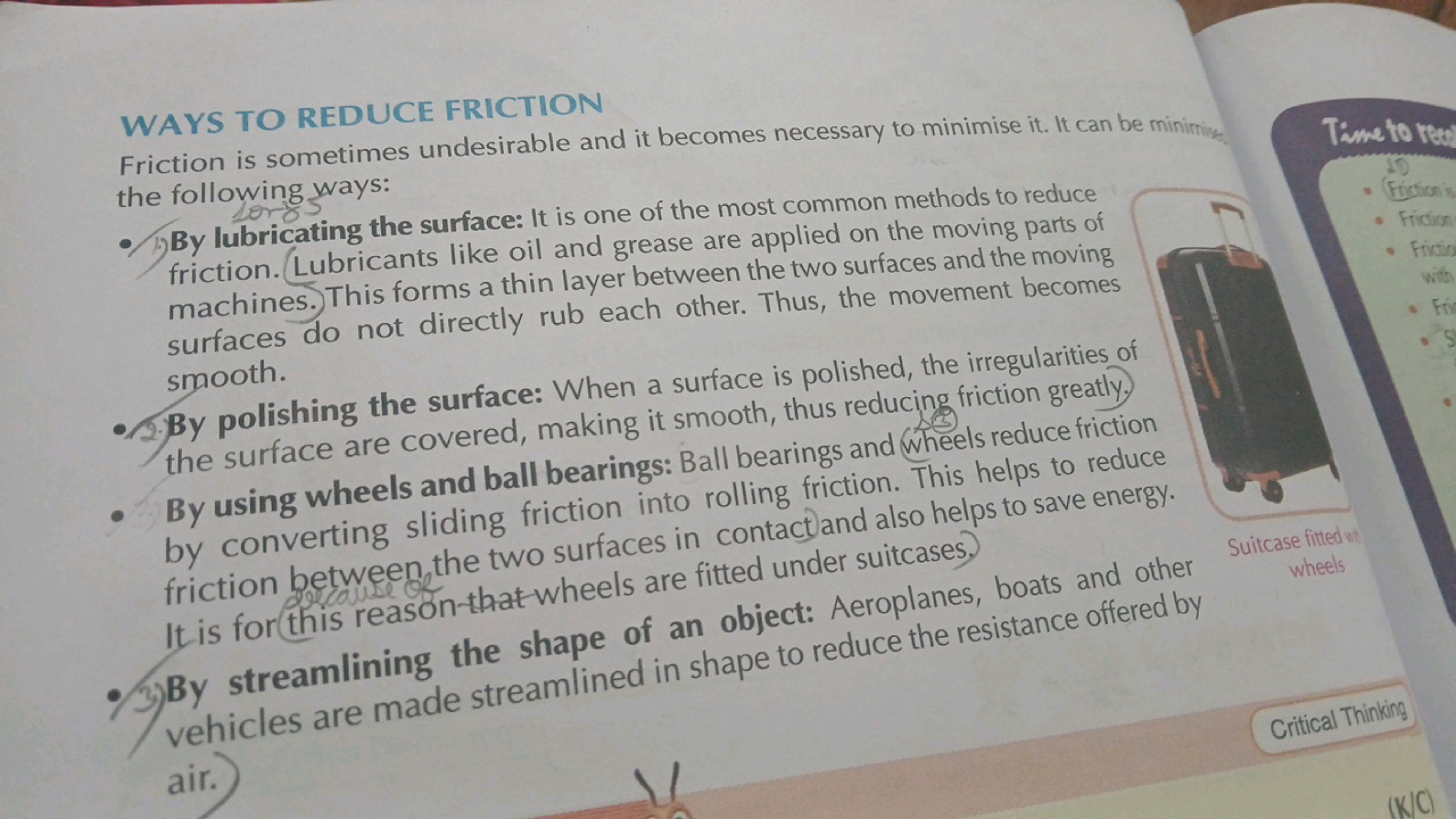 WAYS TO REDUCE FRICTION
Friction is sometimes undesirable and it becom