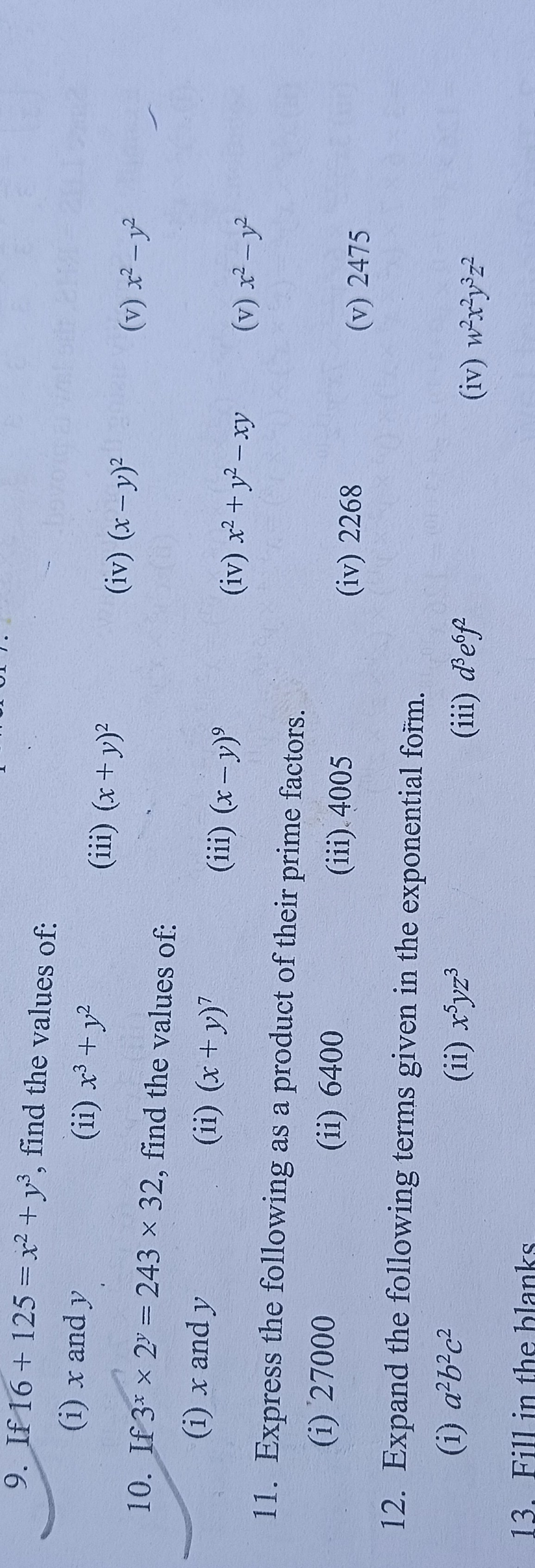 If 16+125=x2+y3, find the values of: