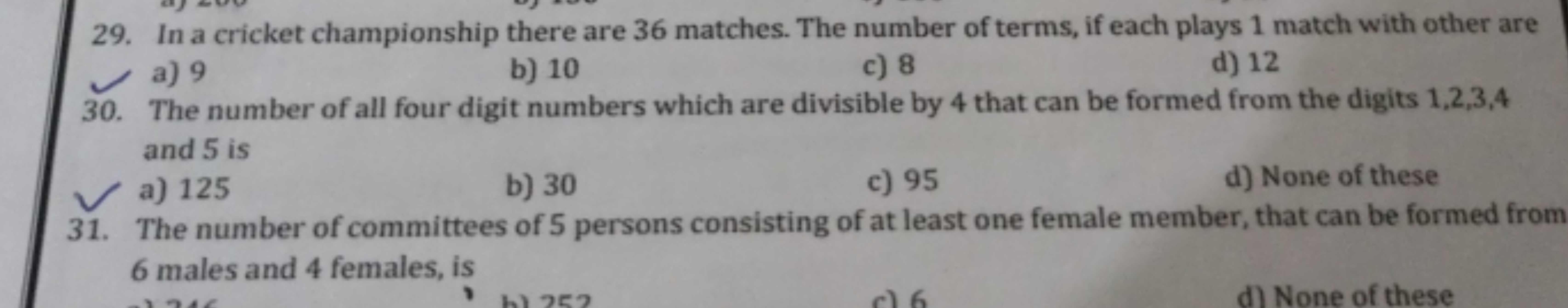 29. In a cricket championship there are 36 matches. The number of term