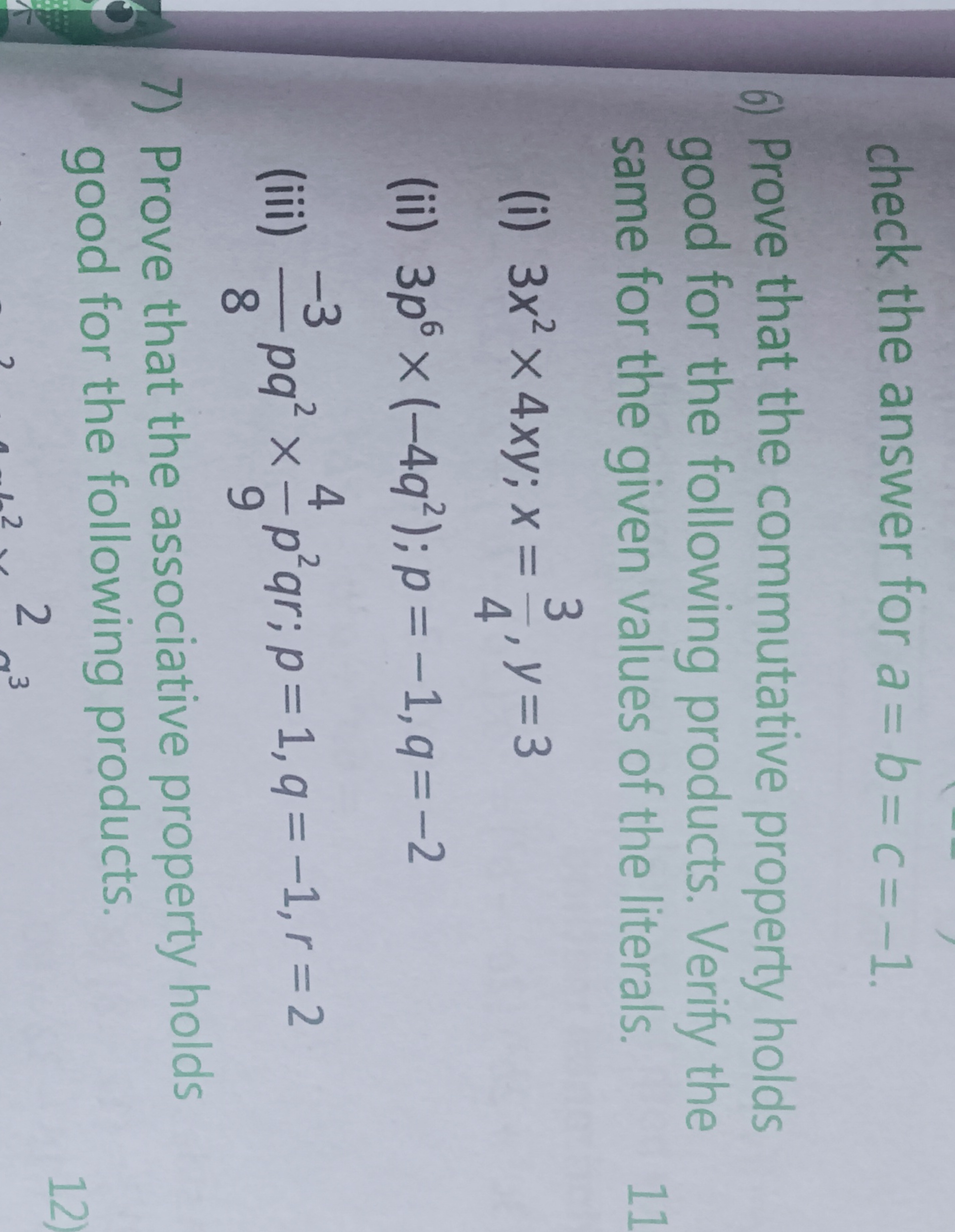 check the answer for a=b=c=−1.
6) Prove that the commutative property 