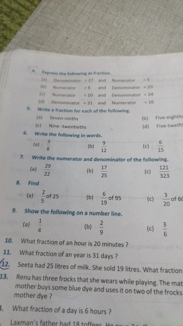 4. Express the following as fraction.
(a) Denominator =27 and Numerato