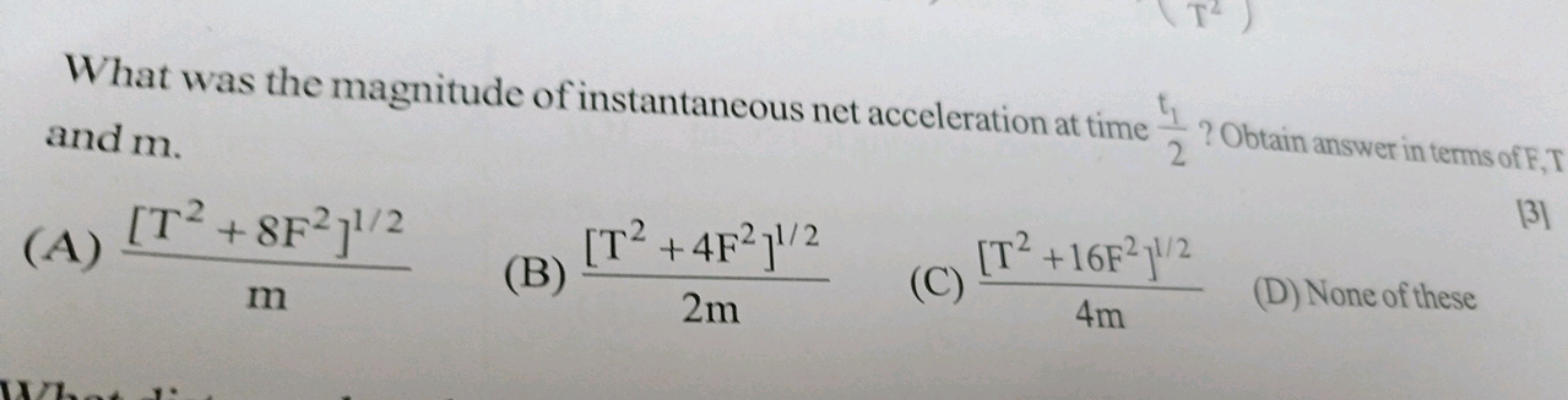 What was the magnitude of instantaneous net acceleration at time 21​ ?