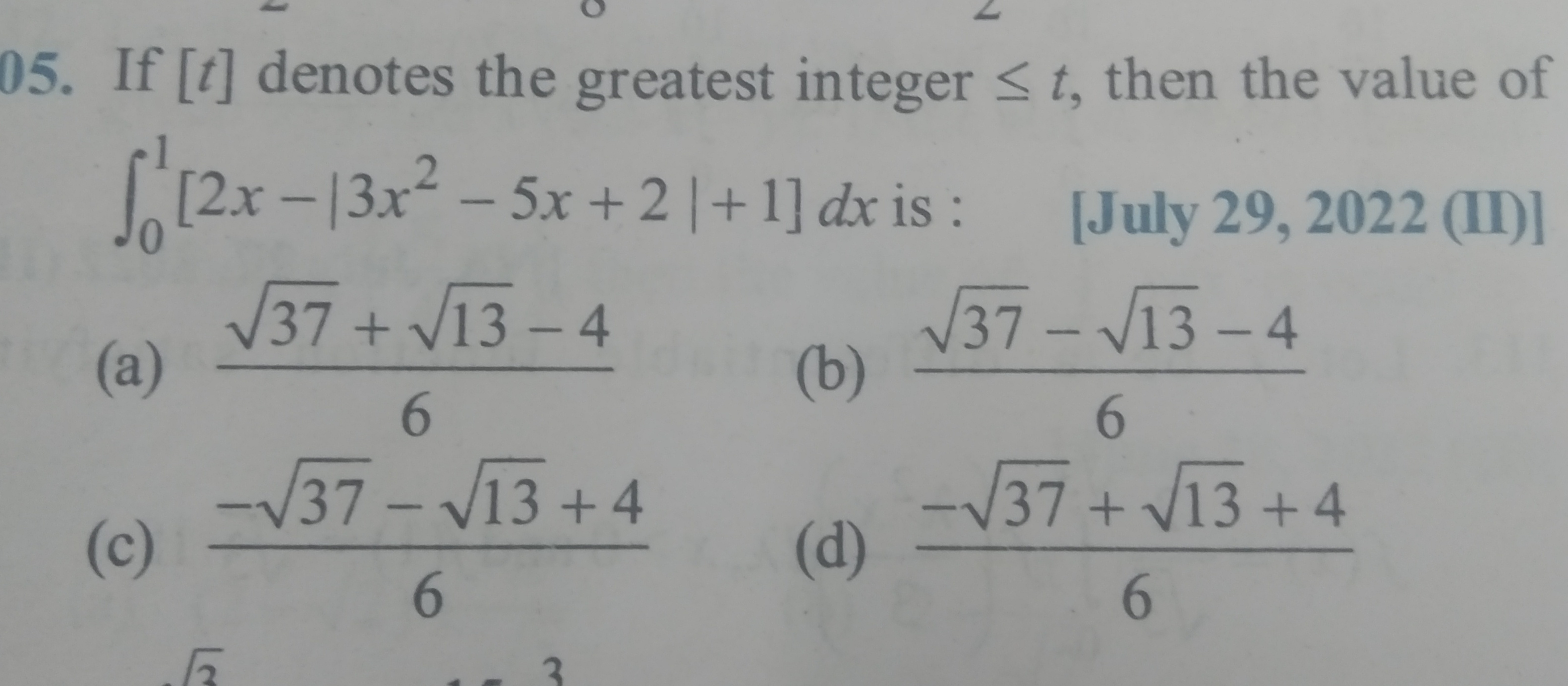 If [t] denotes the greatest integer ≤t, then the value of ∫01​[2x−∣∣​3