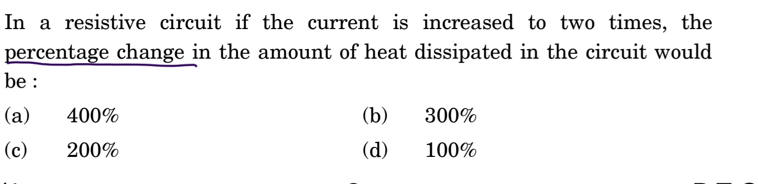 In a resistive circuit if the current is increased to two times, the p