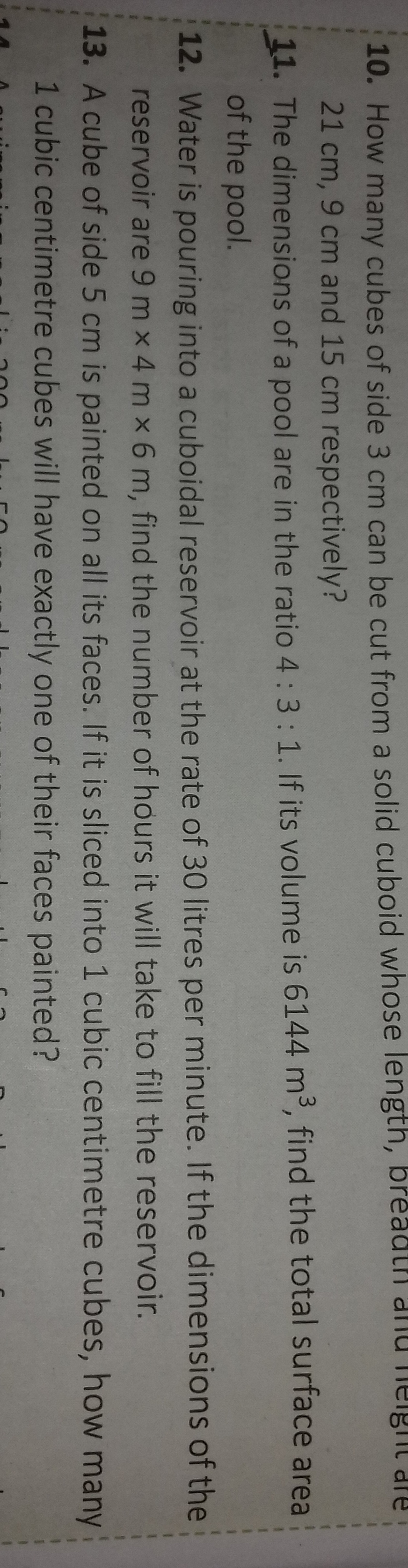 10. How many cubes of side 3 cm can be cut from a solid cuboid whose l