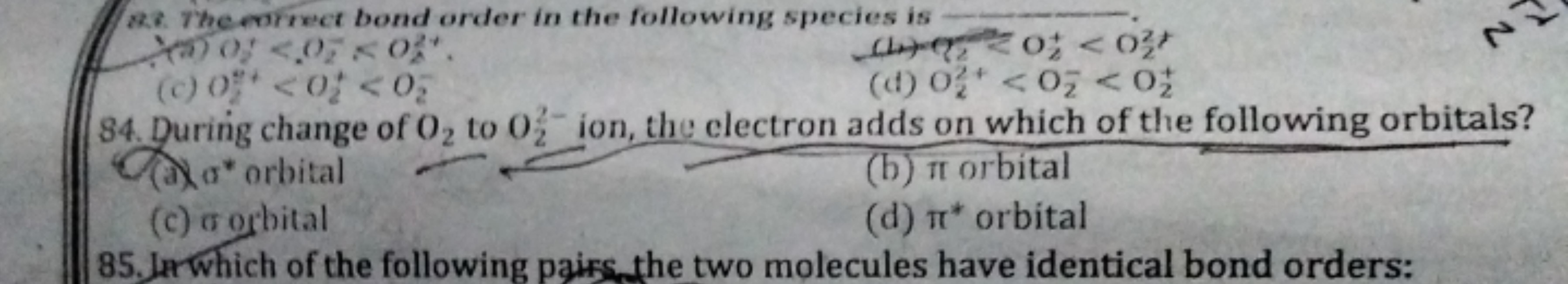 Aaz. The emfrect bond order in the following species is
(c) O3++​<O2+​