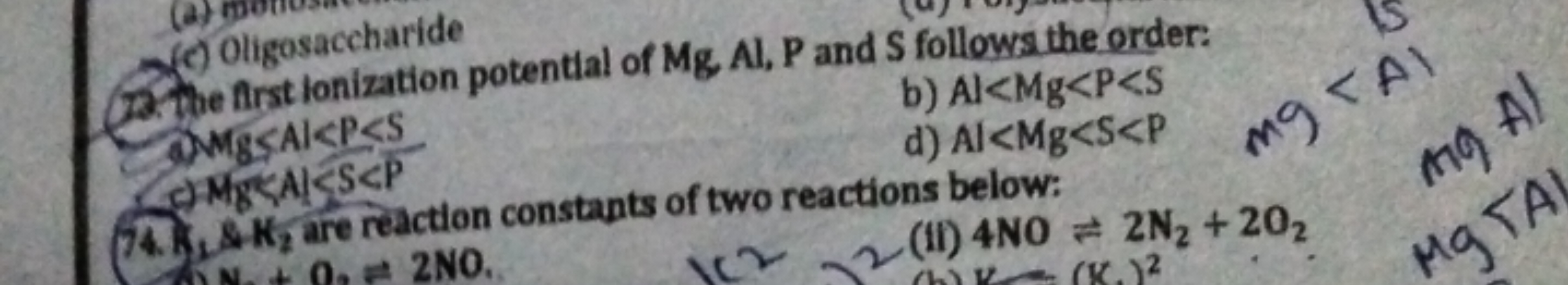 (a)
(e) Oligosaccharide
13 The first lonization potential of Mg, Al, P