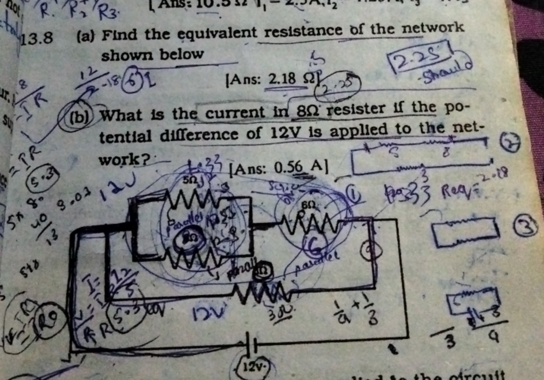 13.8 (a) Find the equivalent resistance of the network shown below
2.2